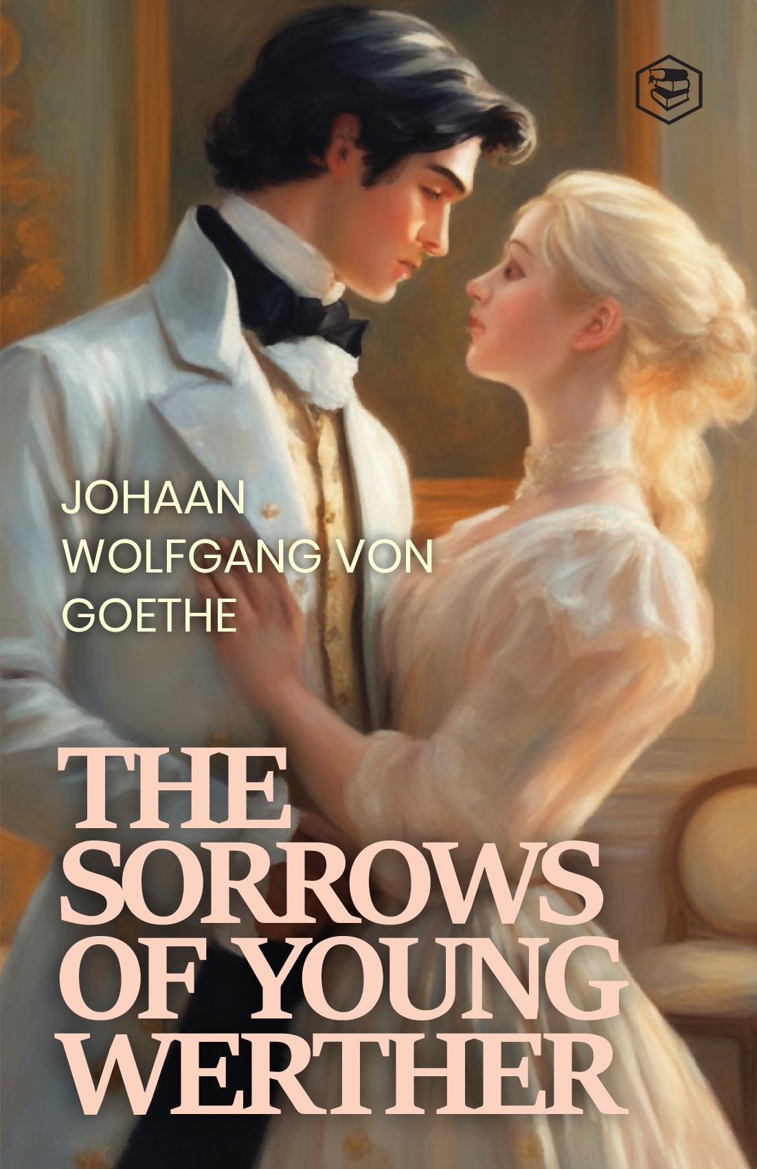 The Sorrows of Young Werther