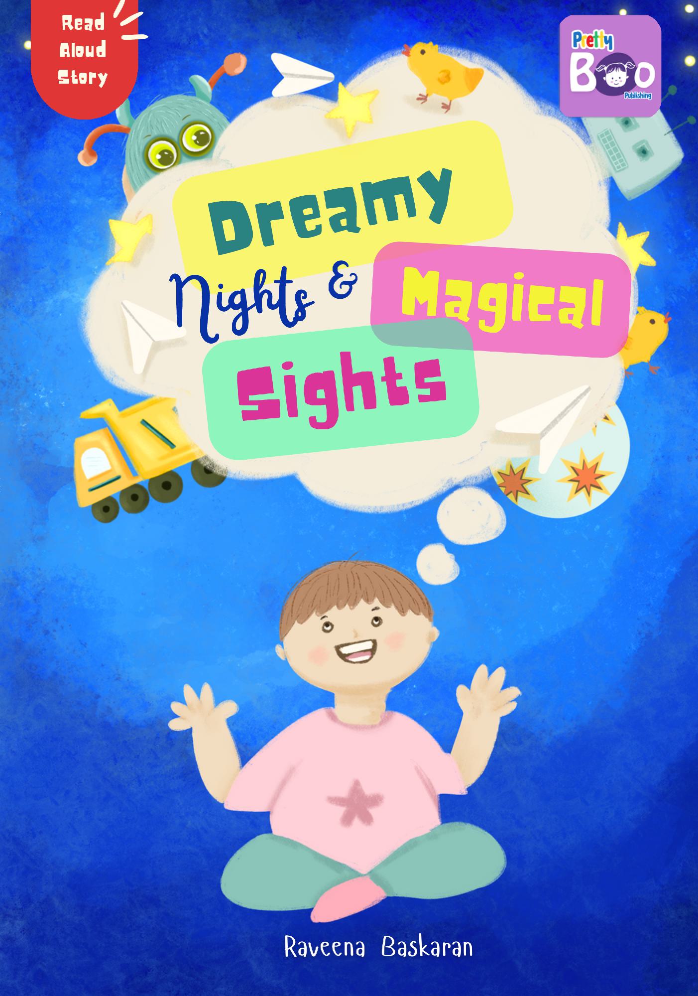 Dreamy Nights and Magical Sights