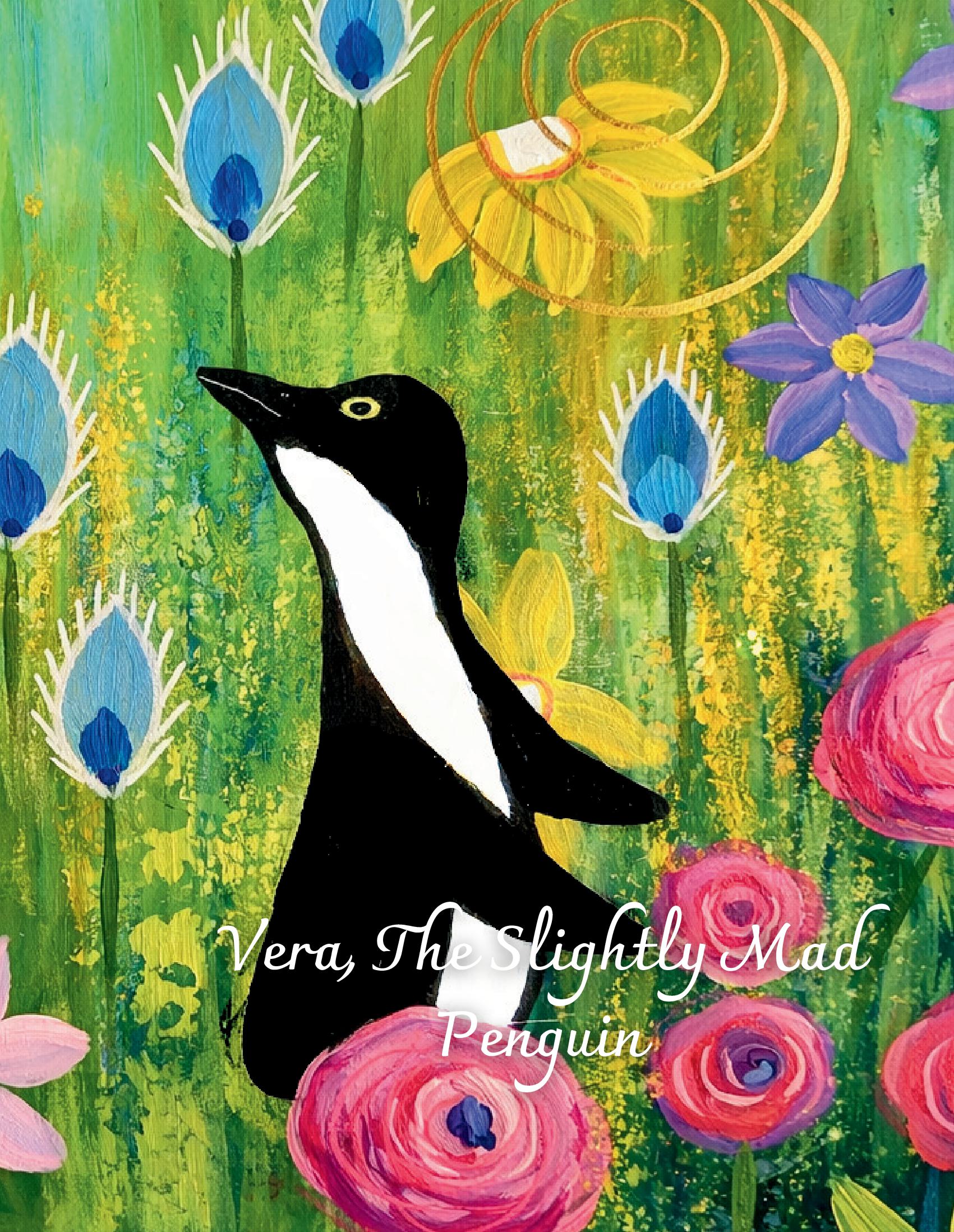 Vera, The Slightly Mad Penguin