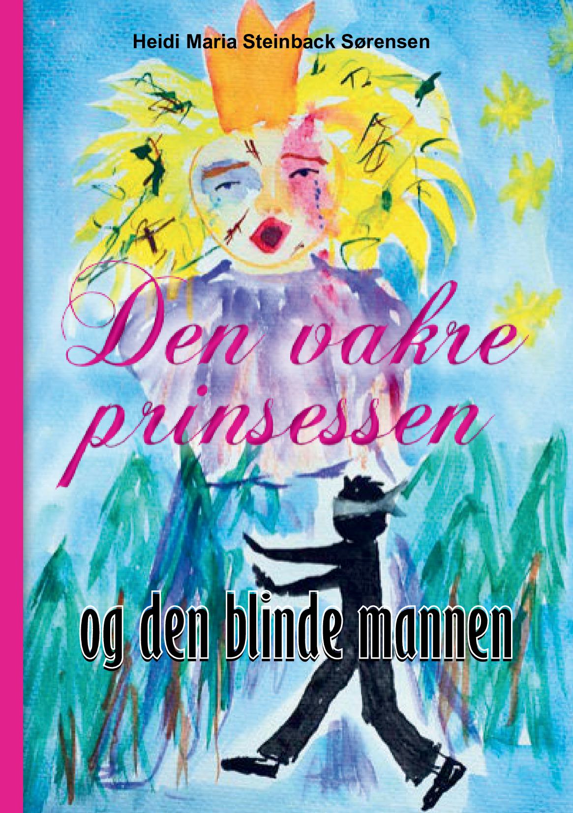 Den vakre prinsessen og den blinde mannen