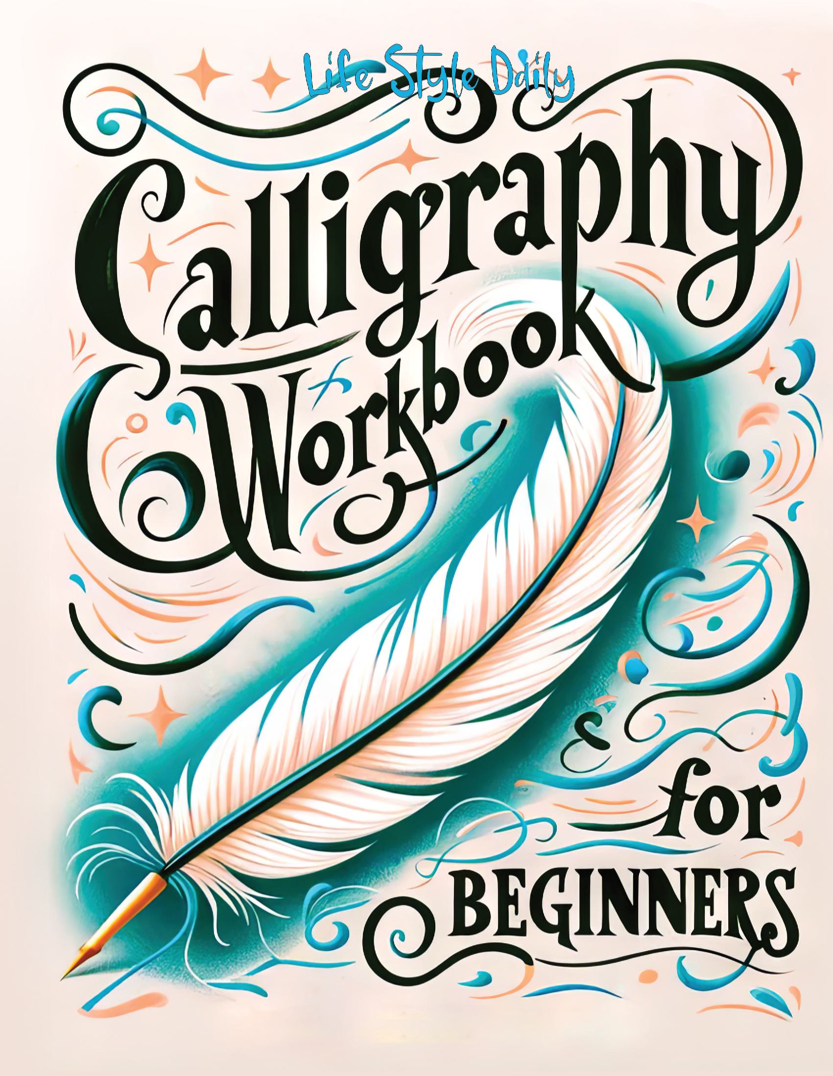 Calligraphy Workbook for Beginners