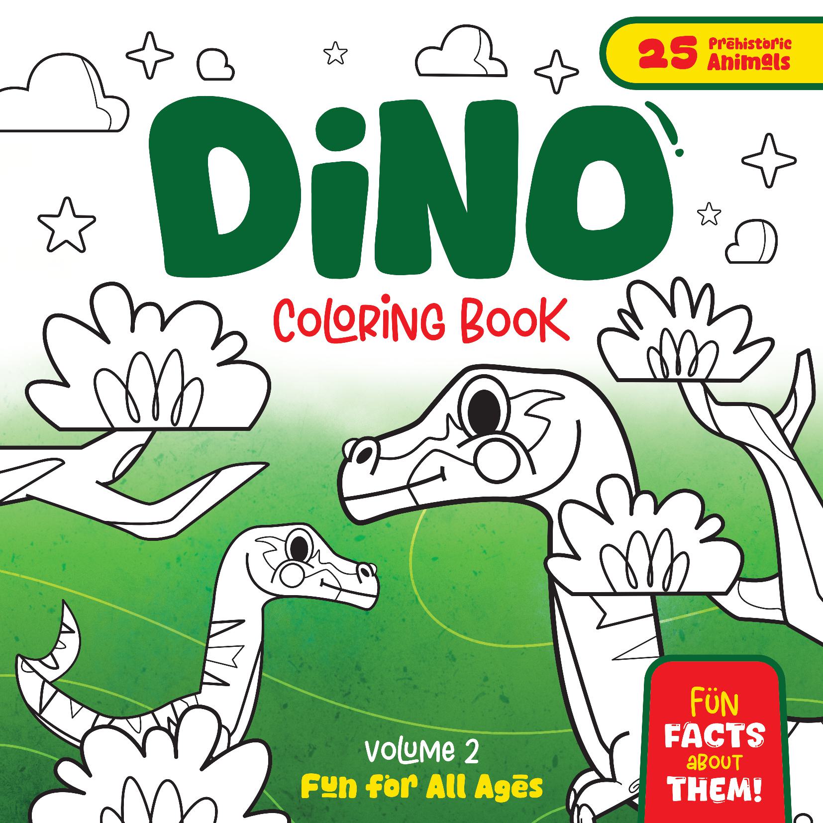 Dino Coloring Book – Volume 2 - Epic Cartoon Dinosaur Coloring Fun for All Ages