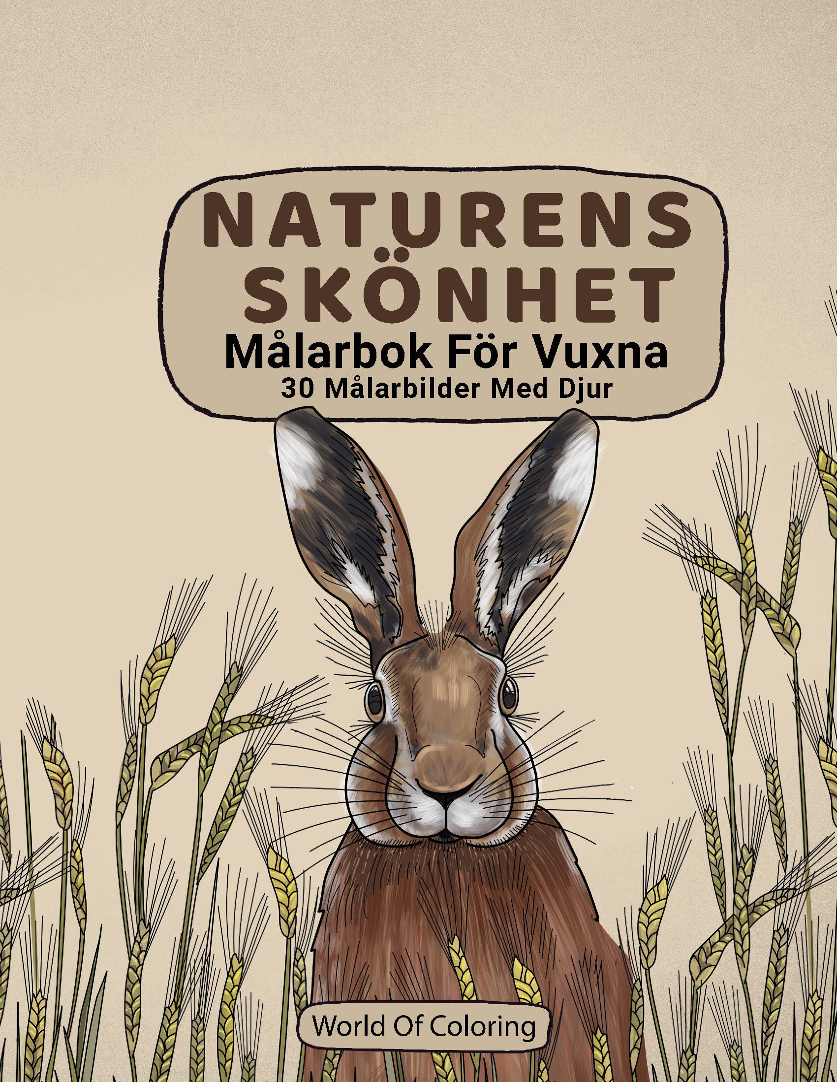 Målarbok För Vuxna - Naturens Skönhet, 30 Målarbilder Med Djur