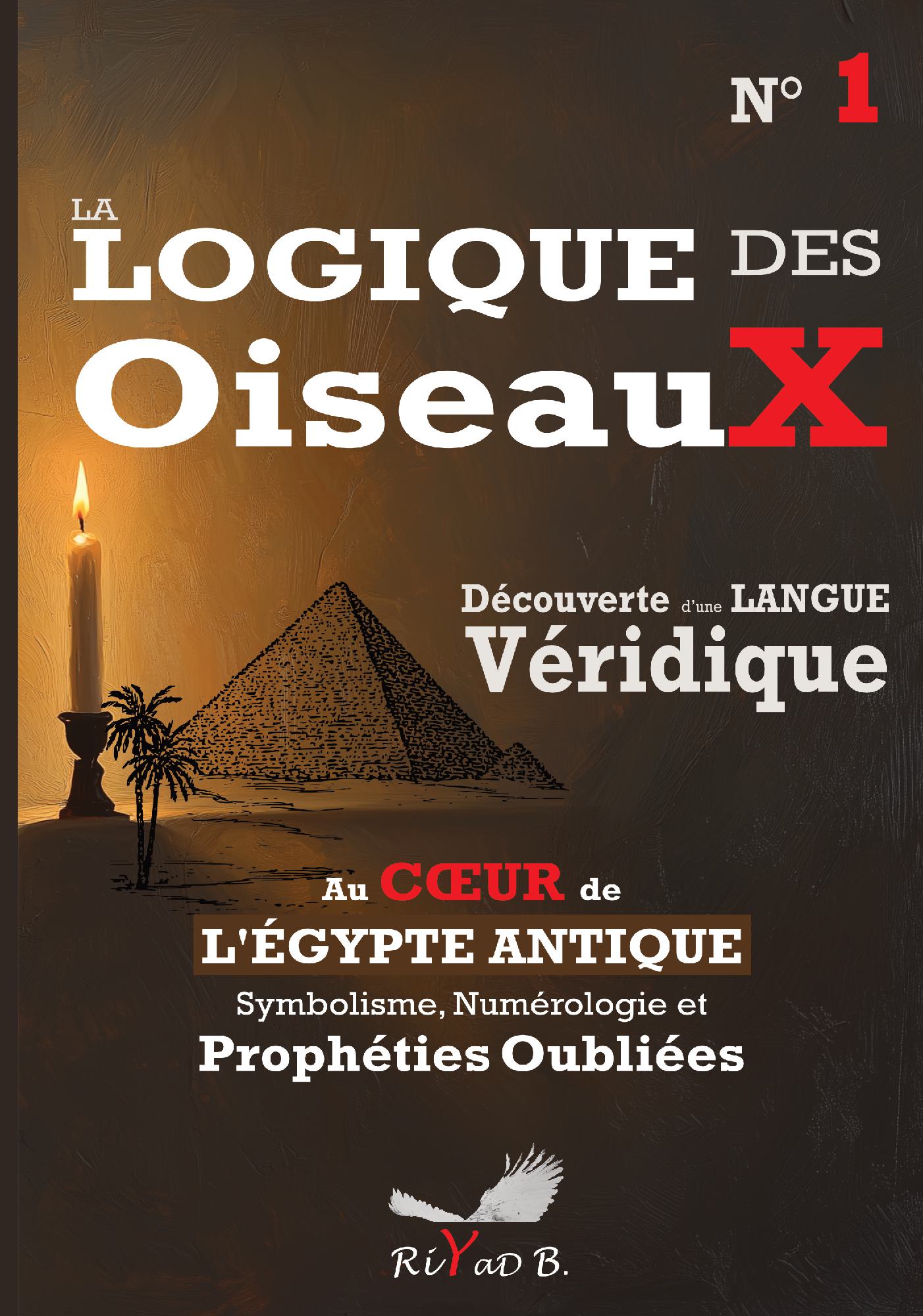 La Logique des Oiseaux, une Langue Véridique N° 1