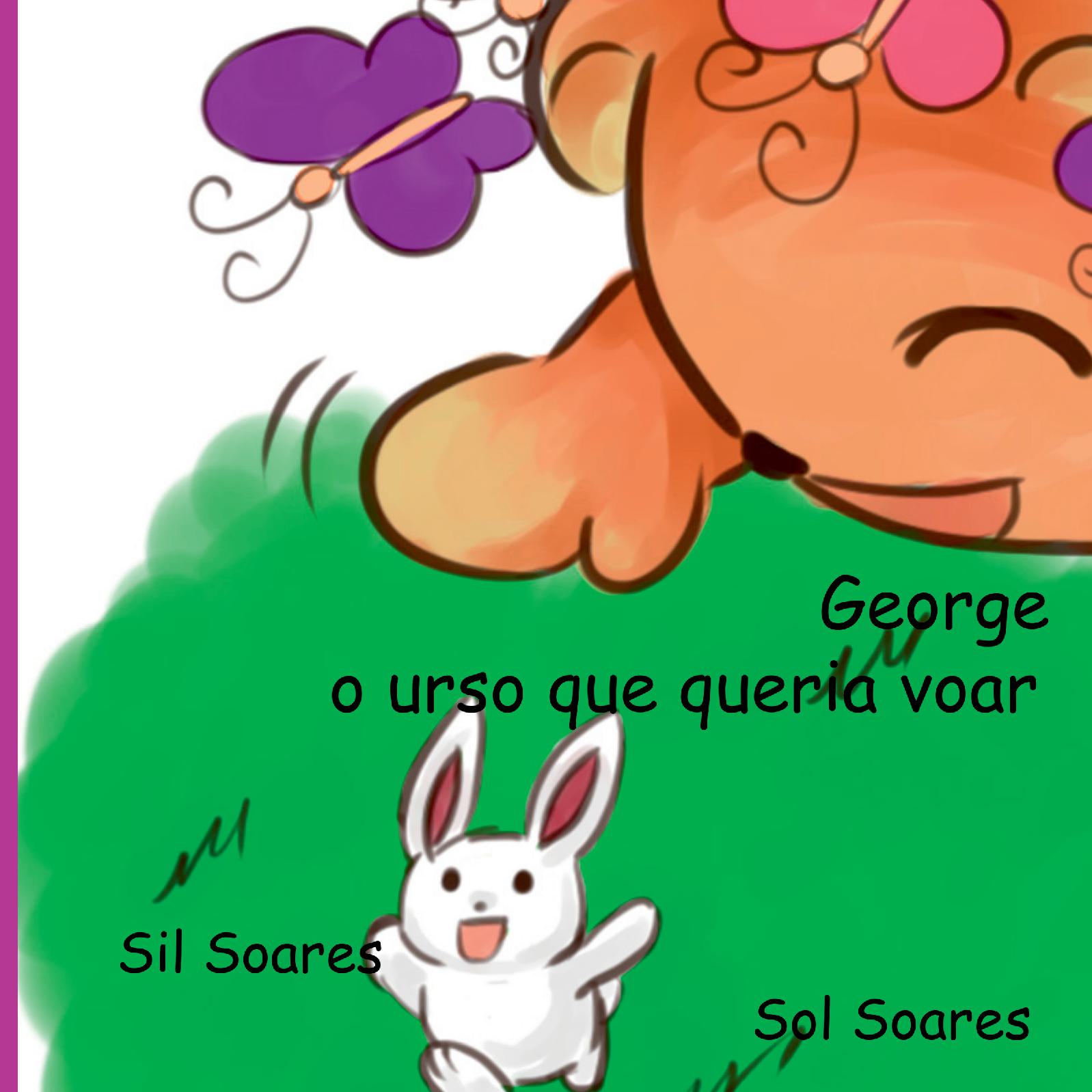 George O Urso Que Queria Voar