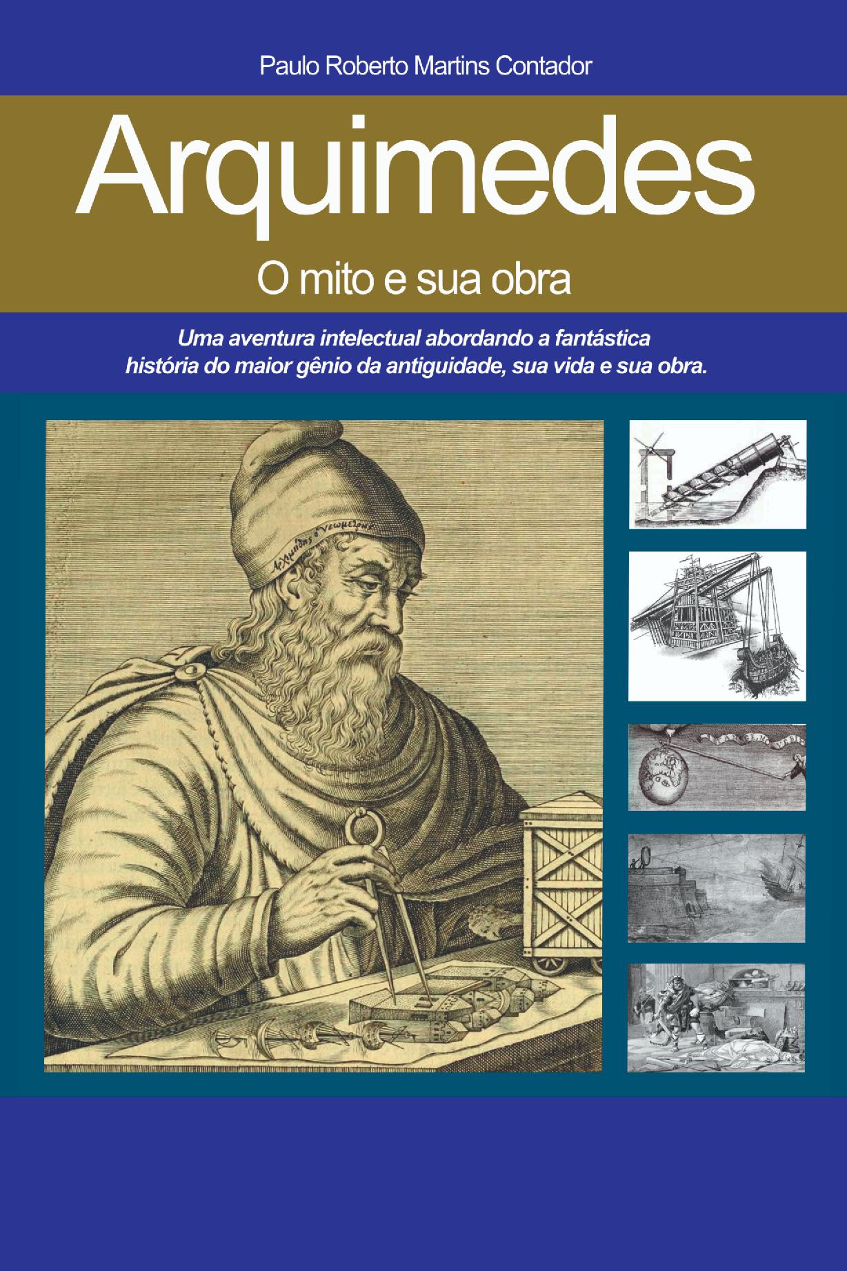 Arquimedes, O Mito E Sua Obra