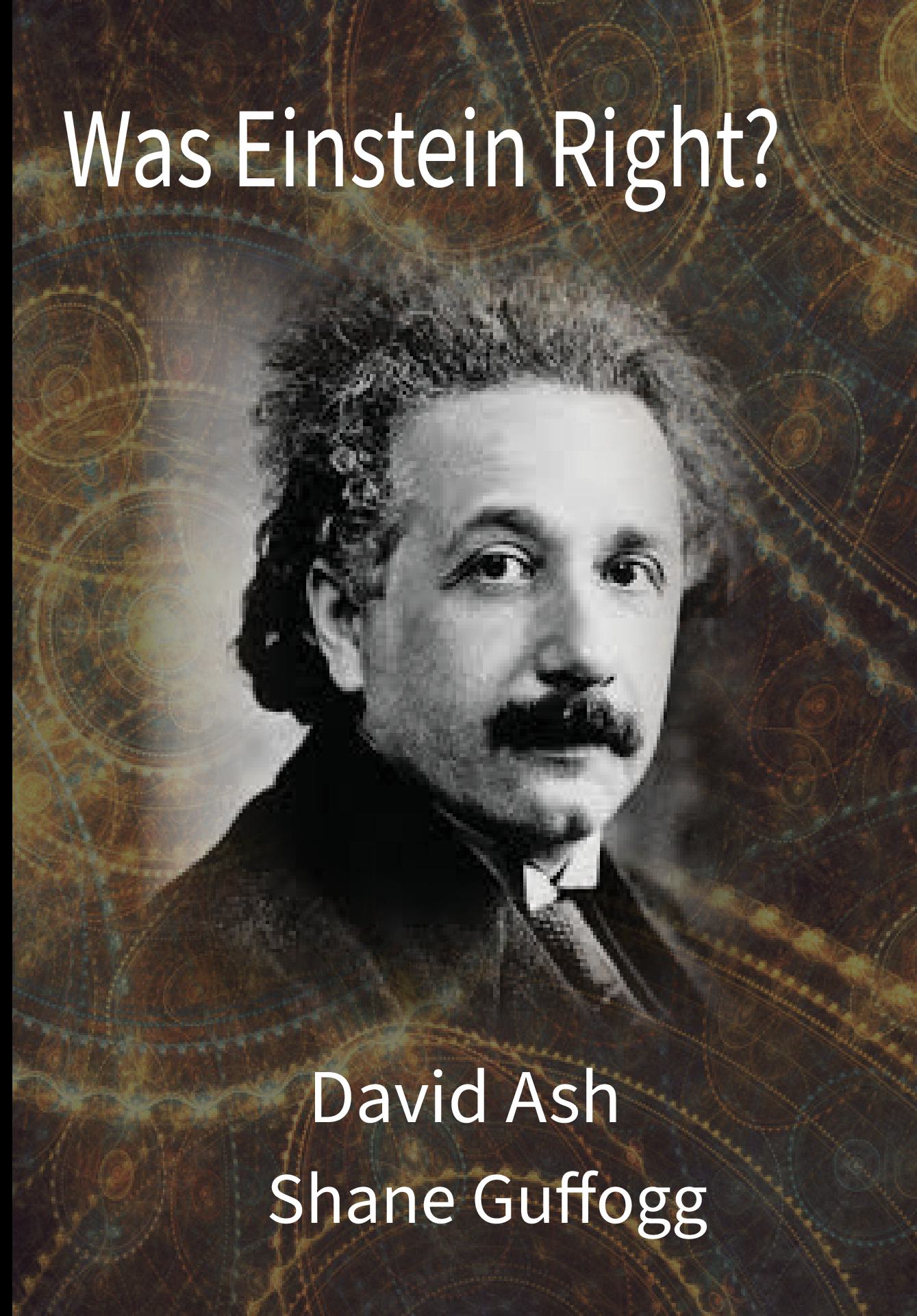 Was Einstein Right?