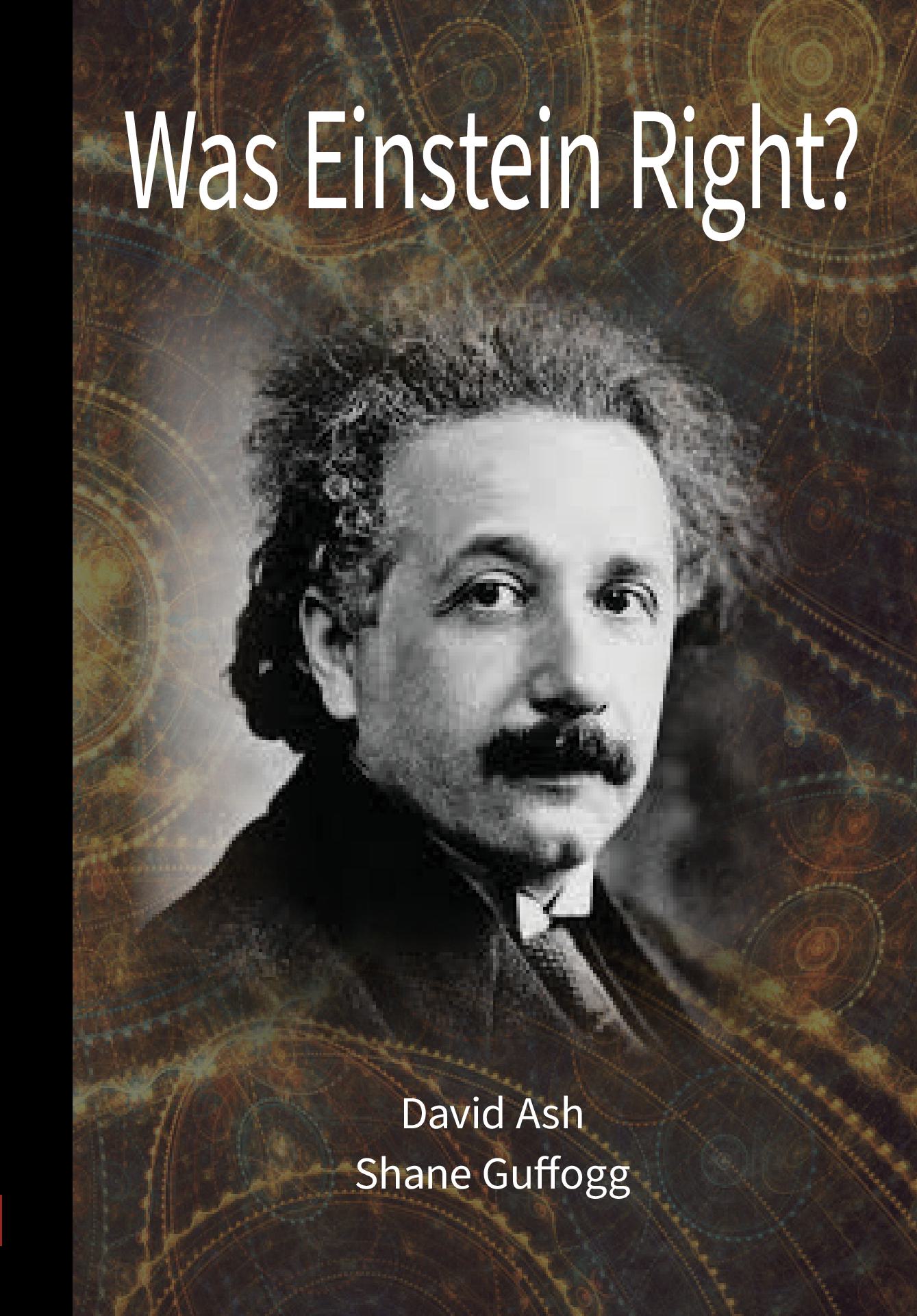 Was Einstein Right?