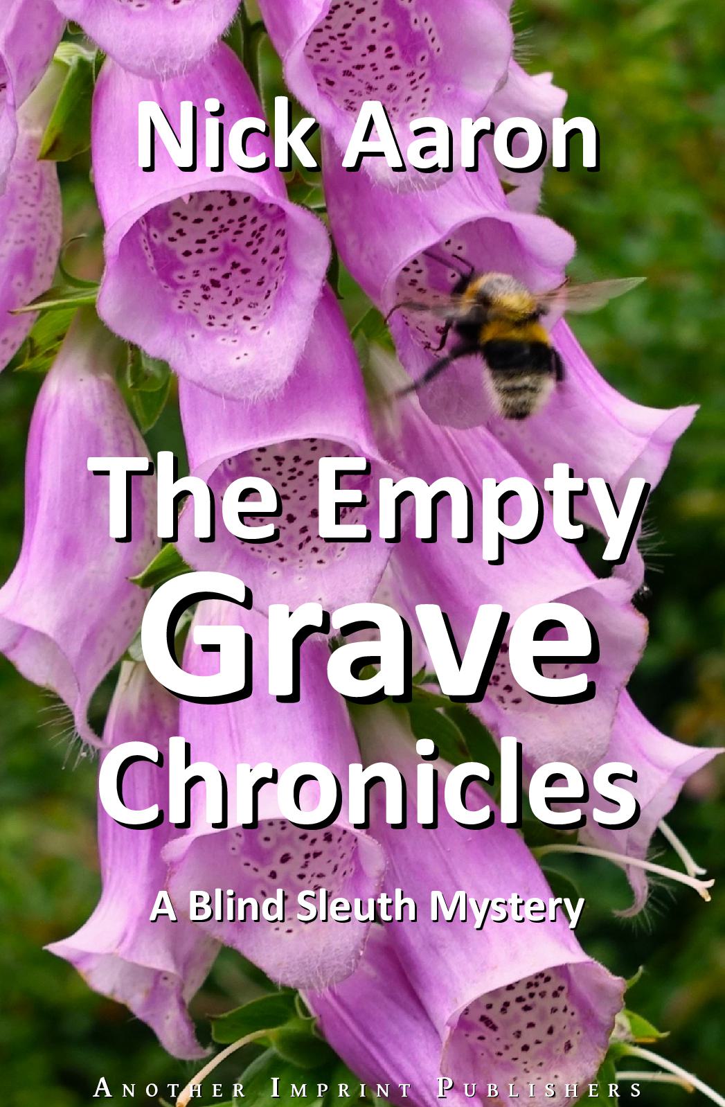 The Empty Grave Chronicles - A Blind Sleuth Mystery # 19