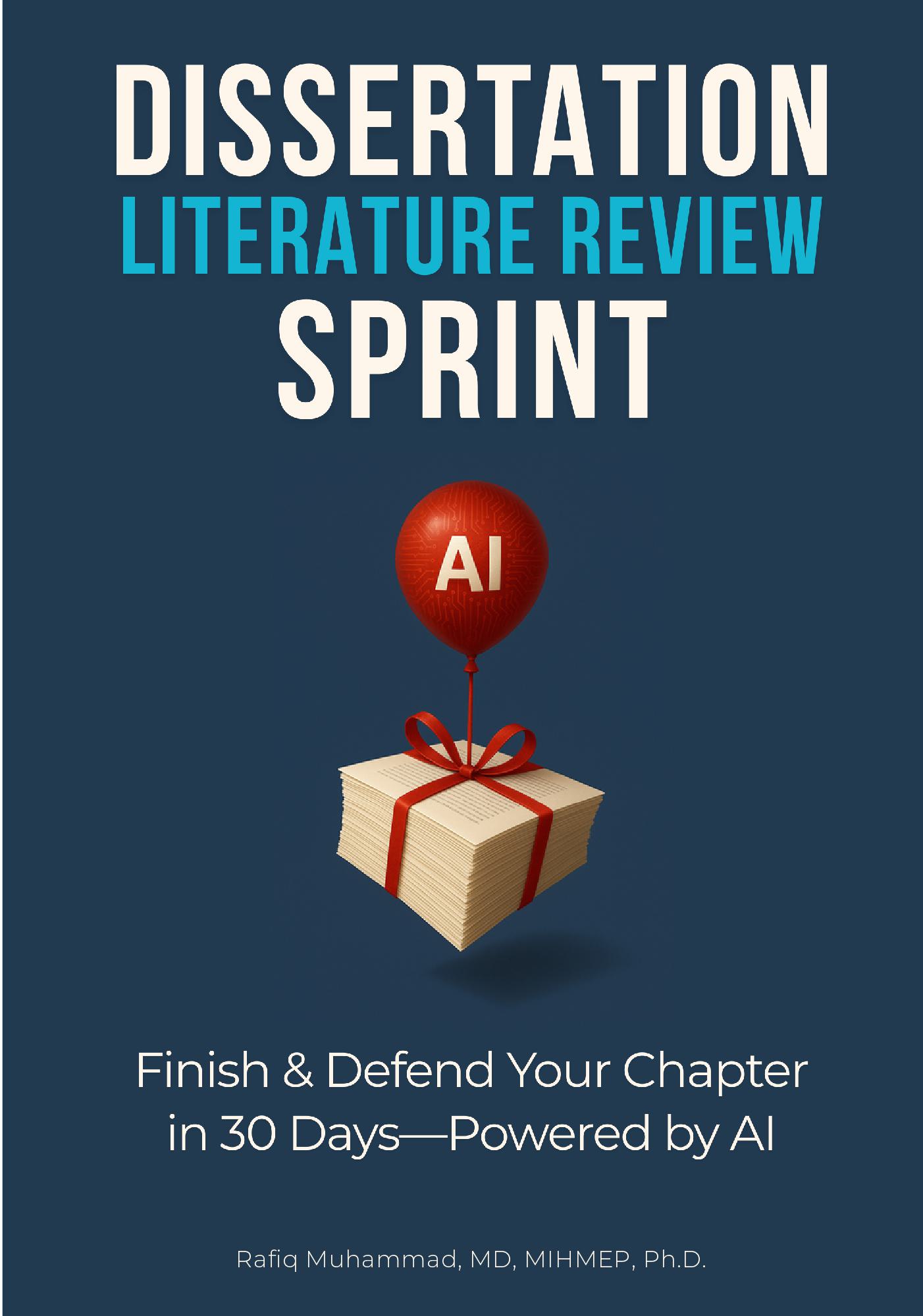 Dissertation Literature Review Sprint: Finish & Defend Your Chapter in 30 Days—Powered by AI