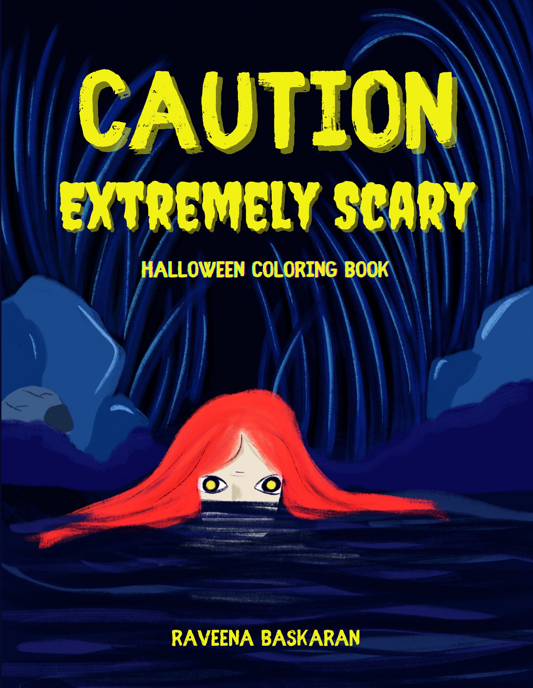 Caution Extremely Scary Halloween Coloring Book