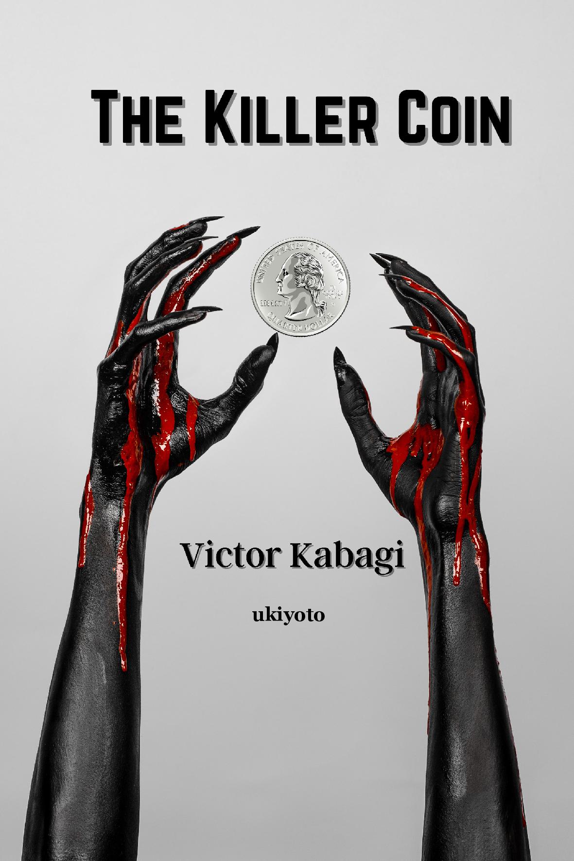 The Killer Coin