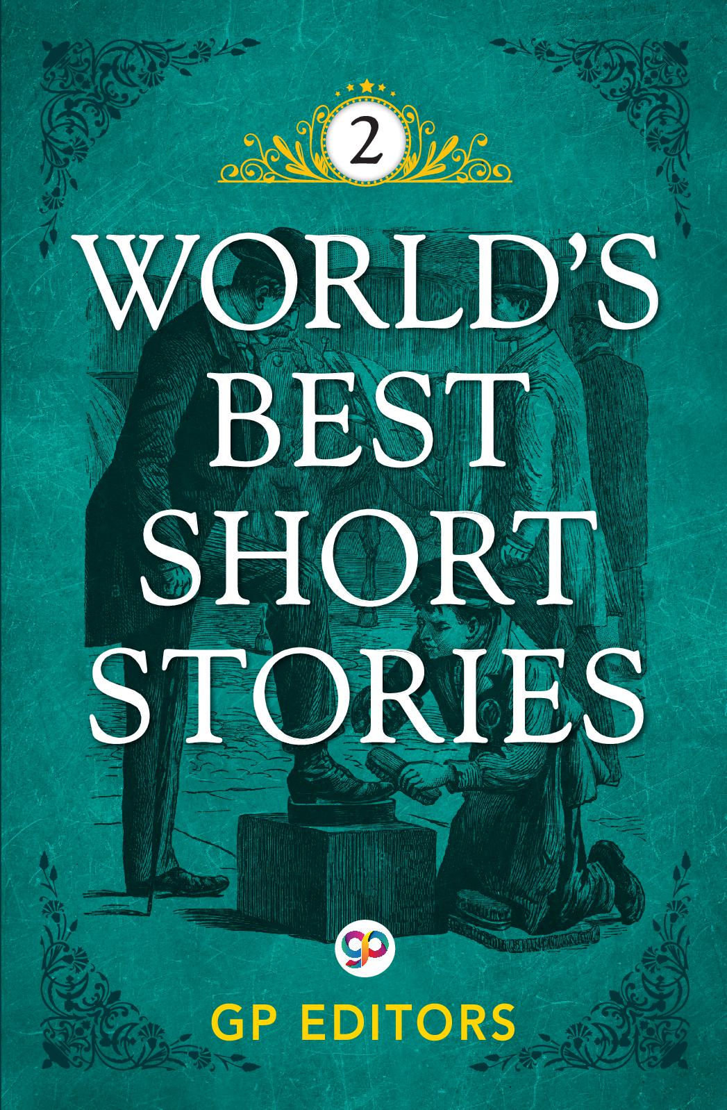 World's Best Short Stories: Volume 2