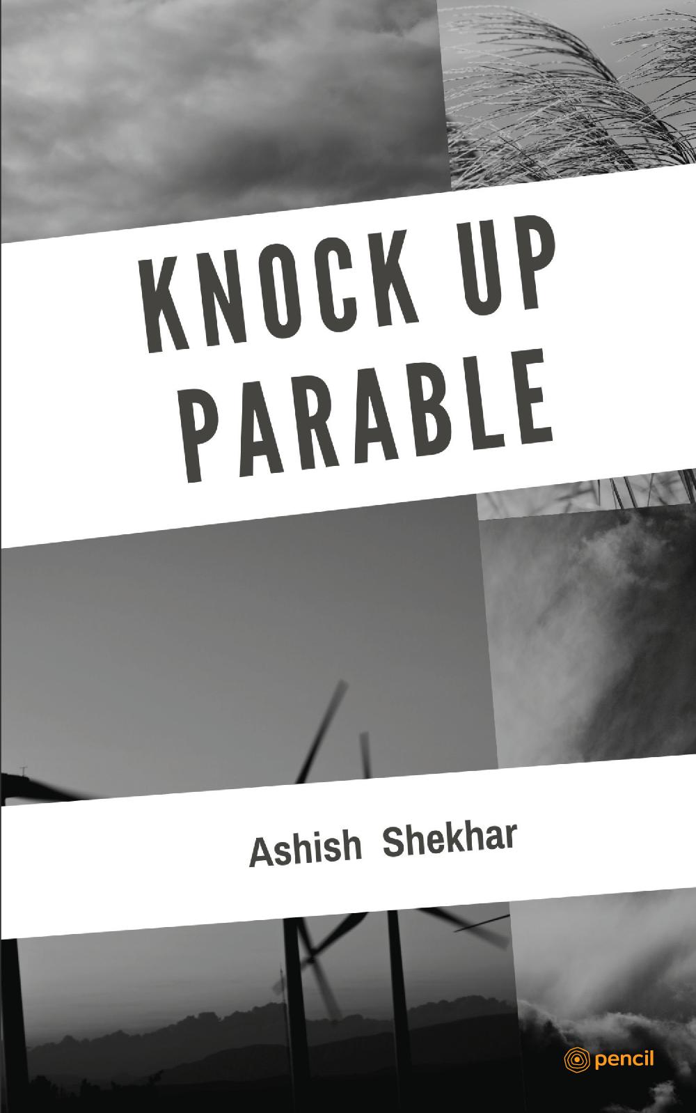 Knock Up Parable: From Here To Beyond