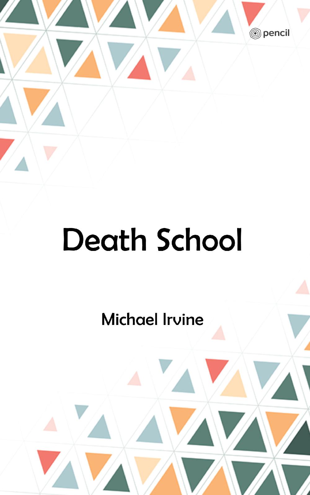 Death School