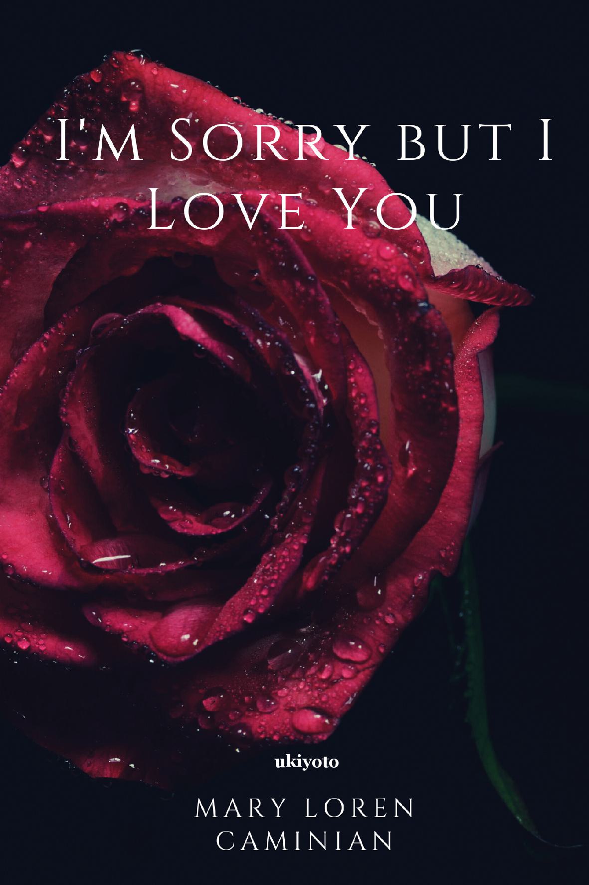 I'm Sorry but I Love You