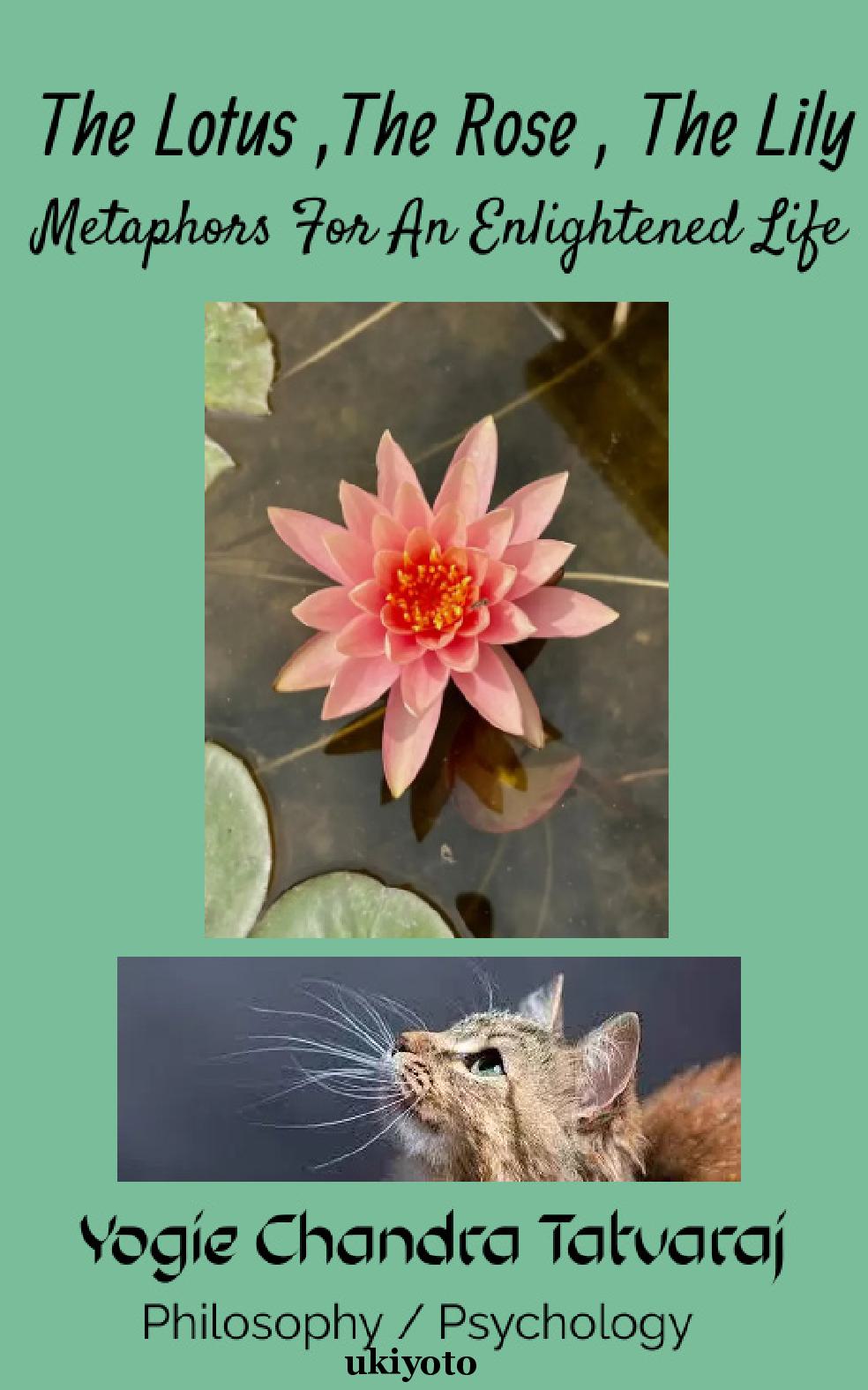 The Lotus, The Rose, The Lily