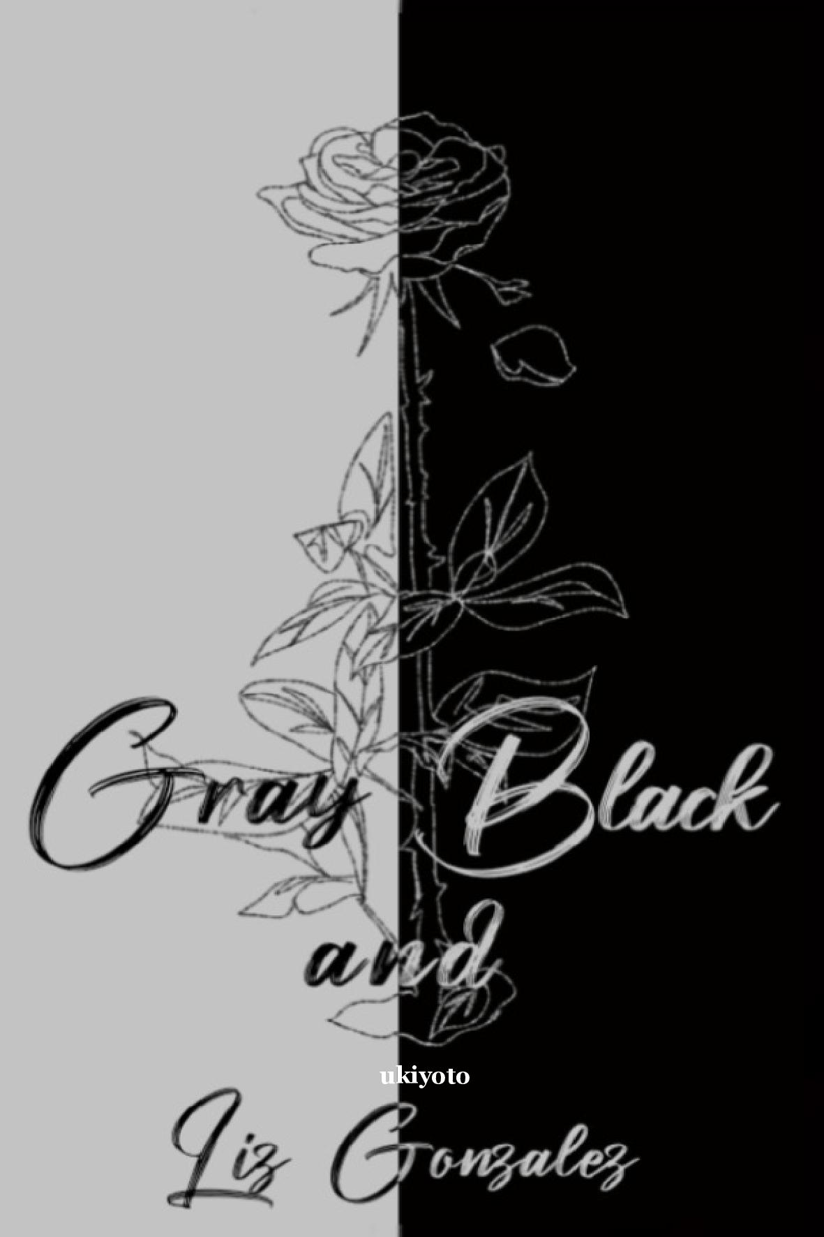 Gray and Black