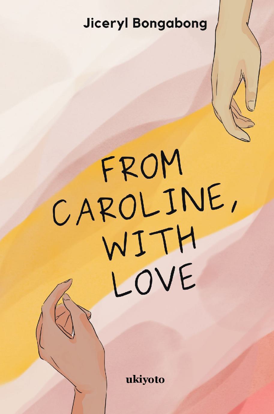 From Caroline, With Love