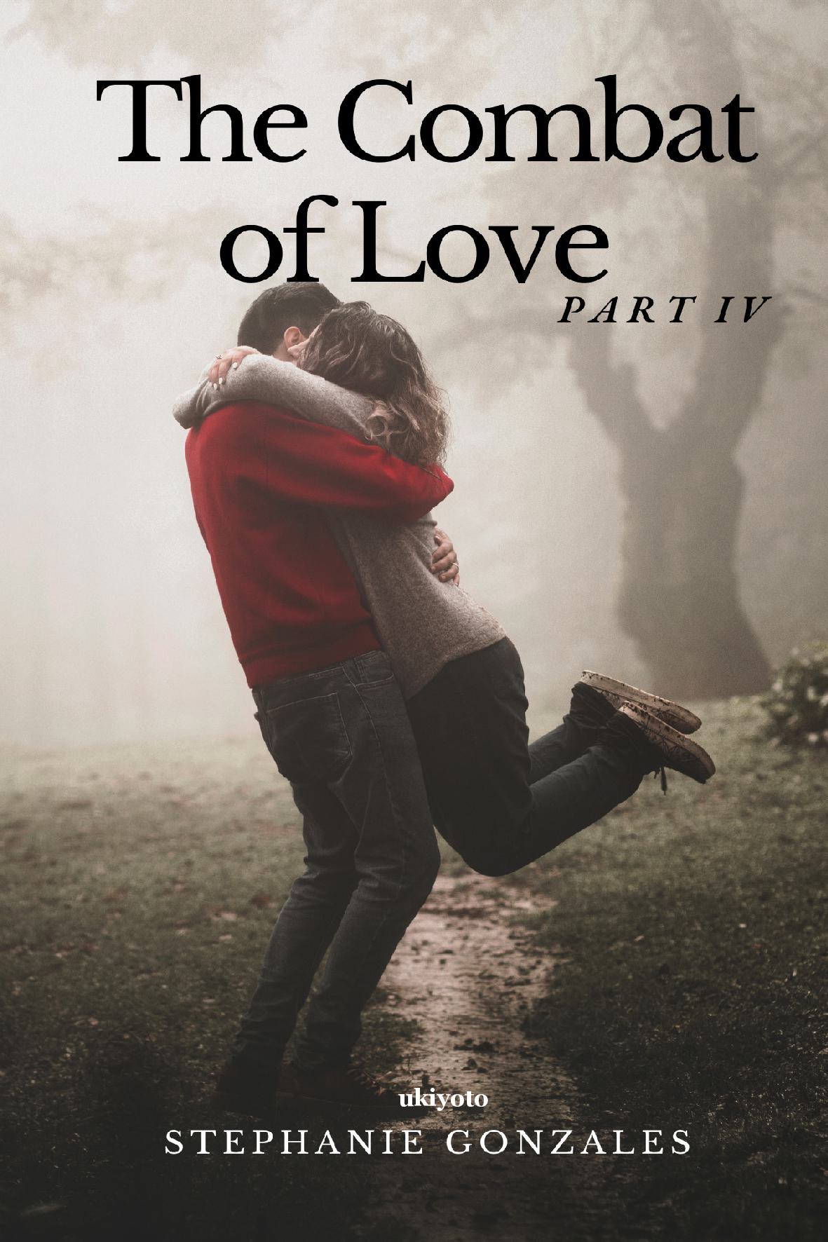 The Combat of Love Part 4
