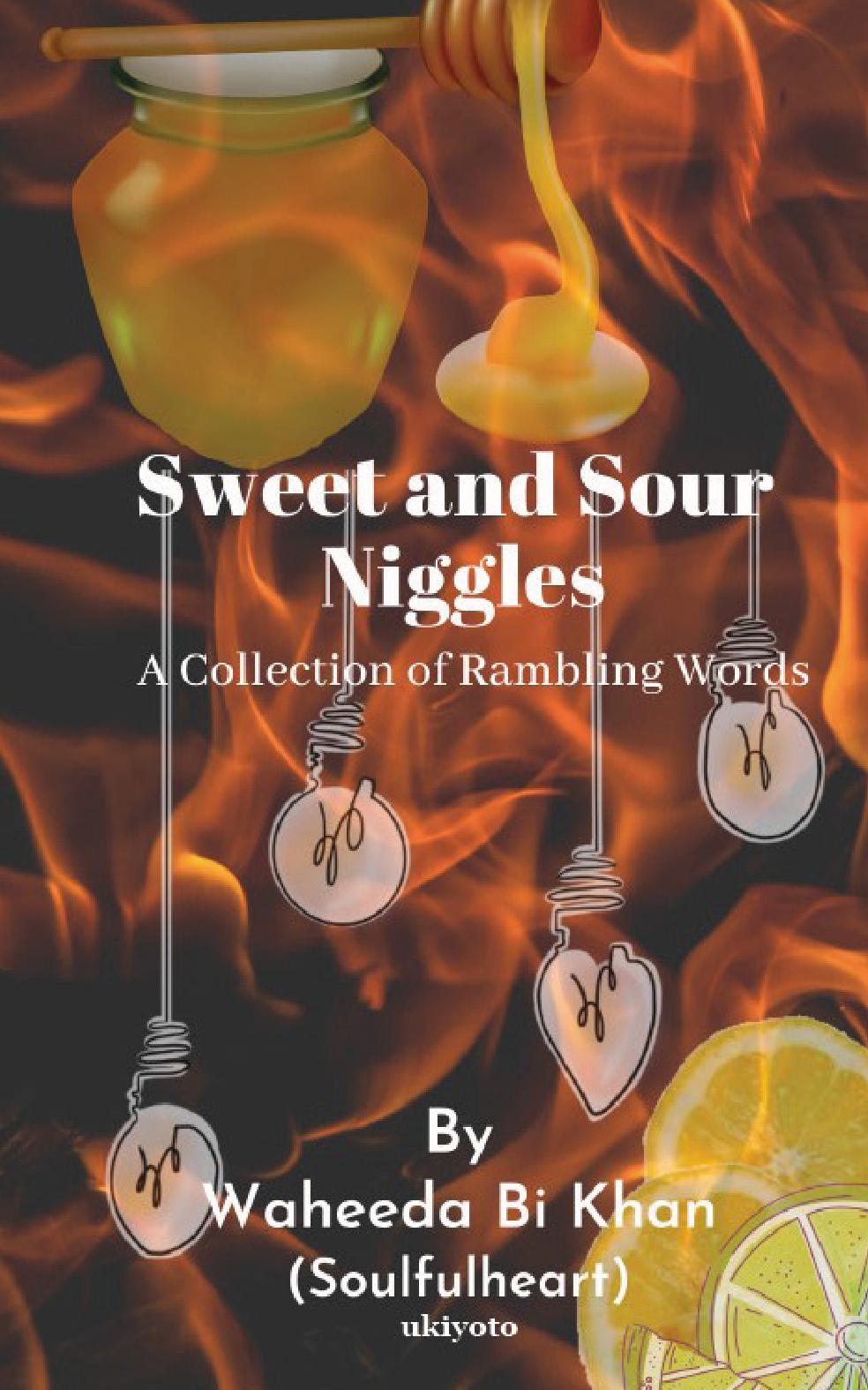 Sweet and Sour Niggles