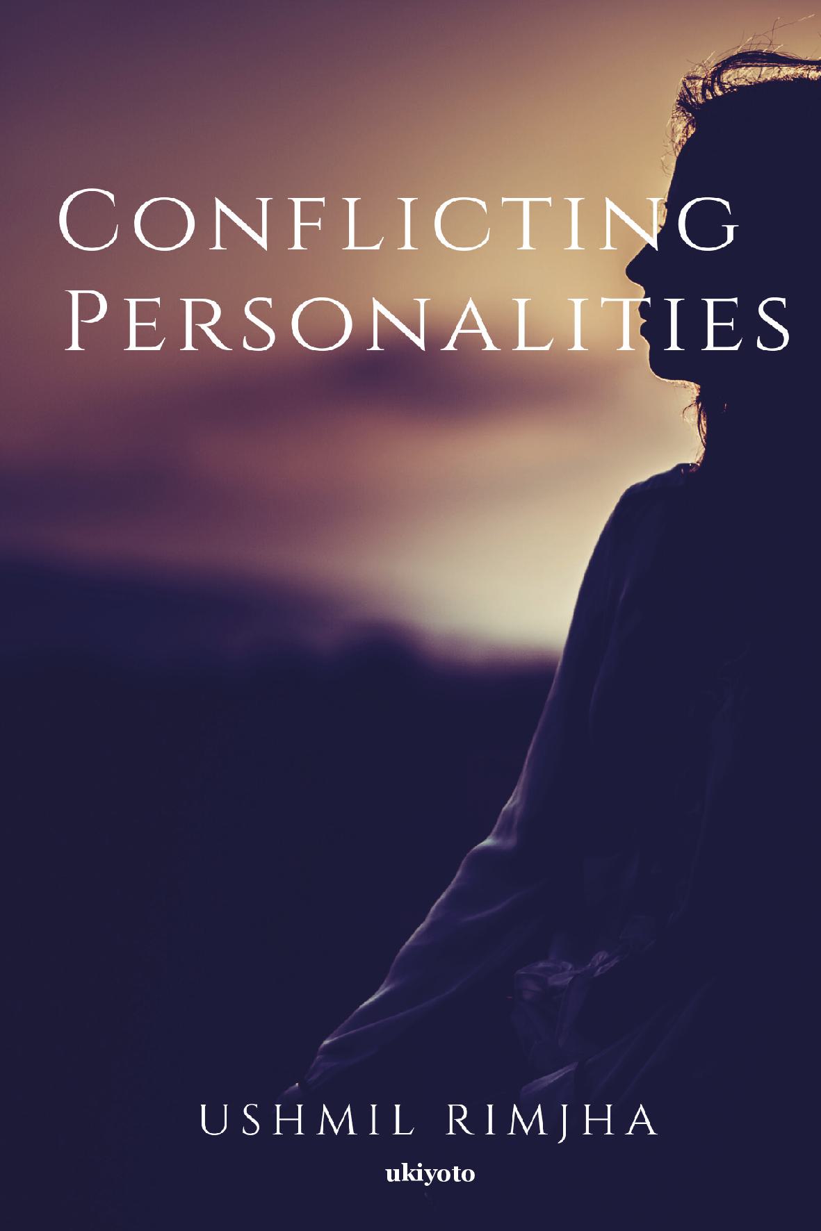Conflicting Personalities