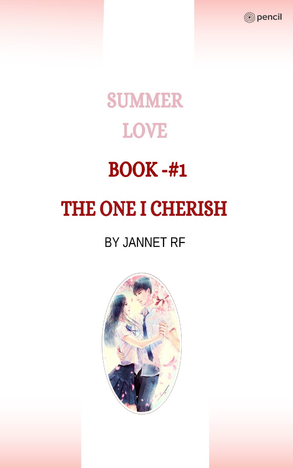 SUMMER LOVE THE ONE I CHERISH