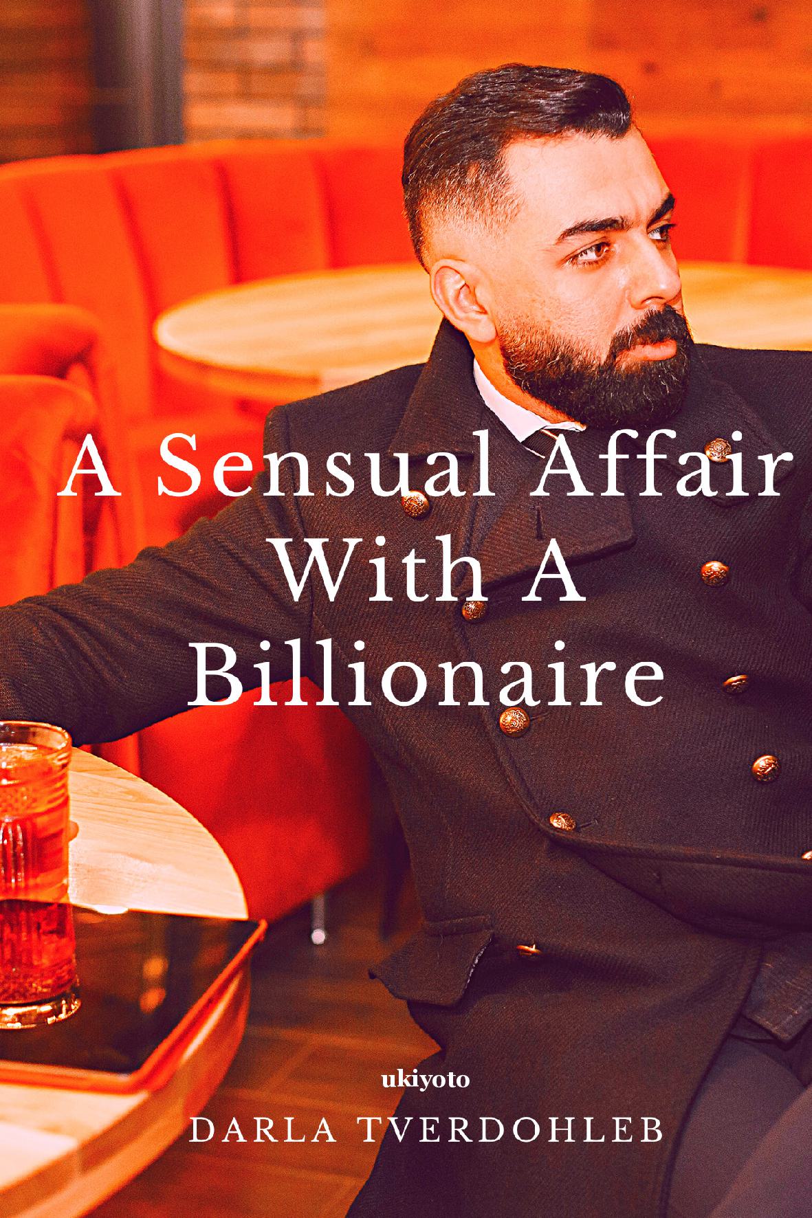 A Sensual Affair With A Billionaire