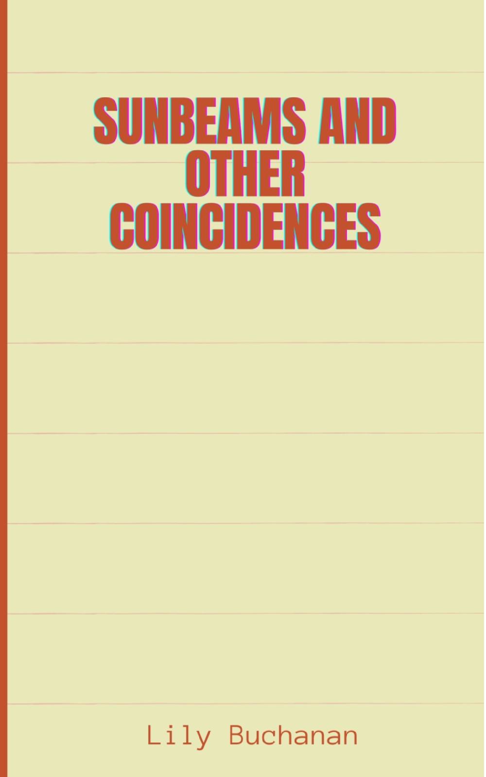 Sunbeams and other coincidences