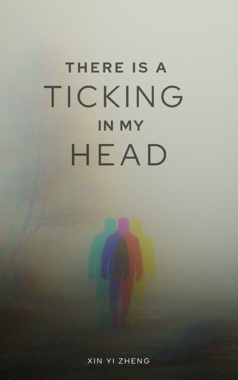 There is a Ticking in my Head