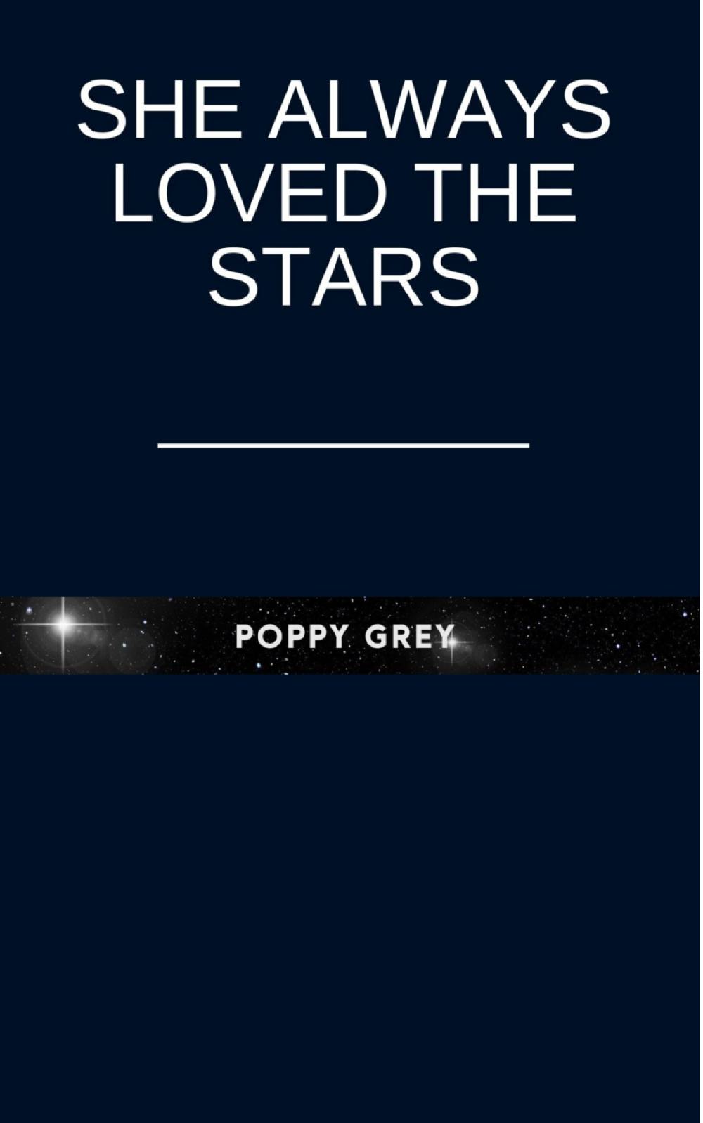 She always loved the stars