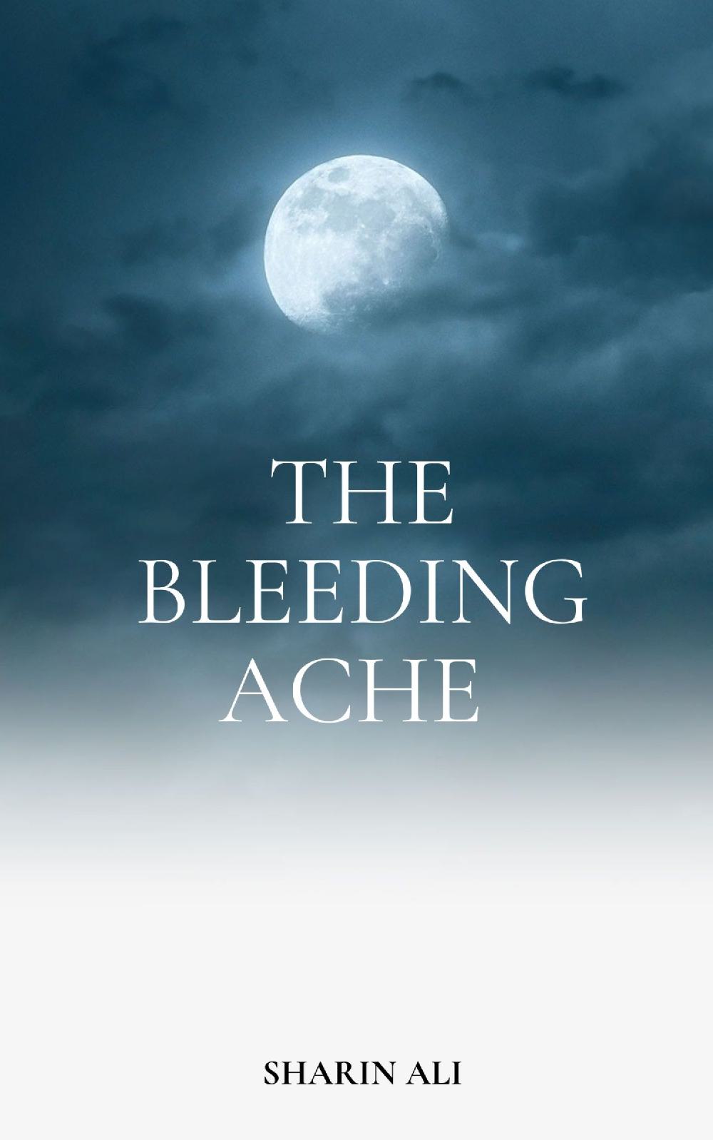 The Bleeding Ache