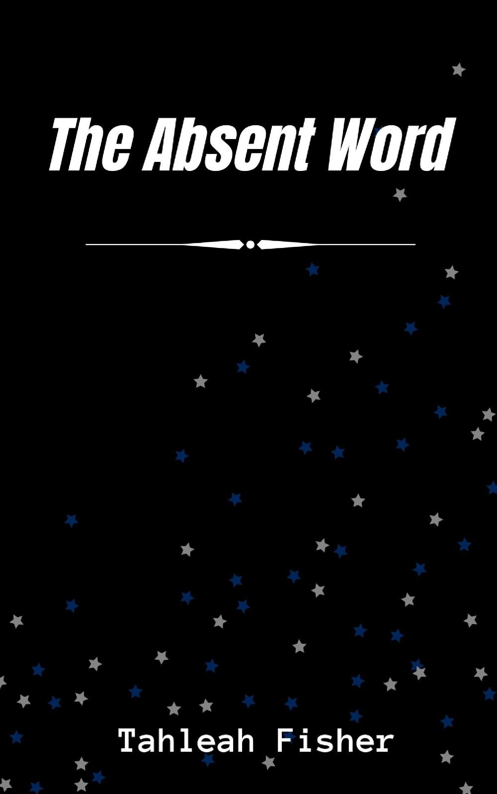 The Absent Word