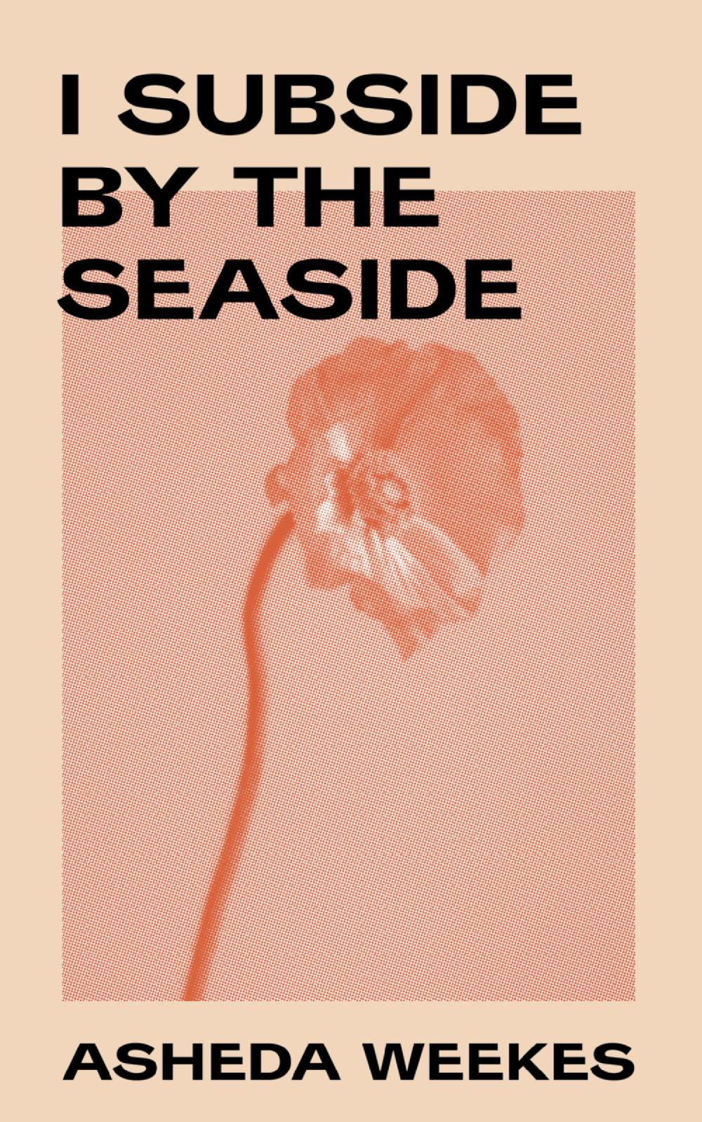 I subside by the seaside.