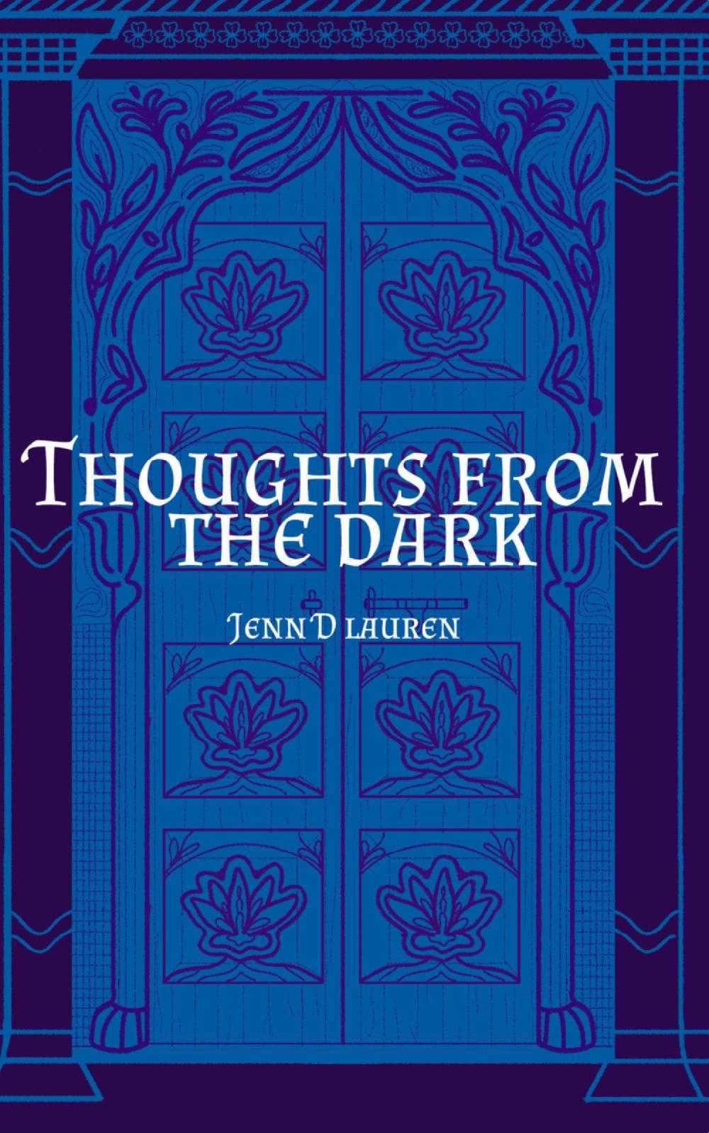 Thoughts from the Dark