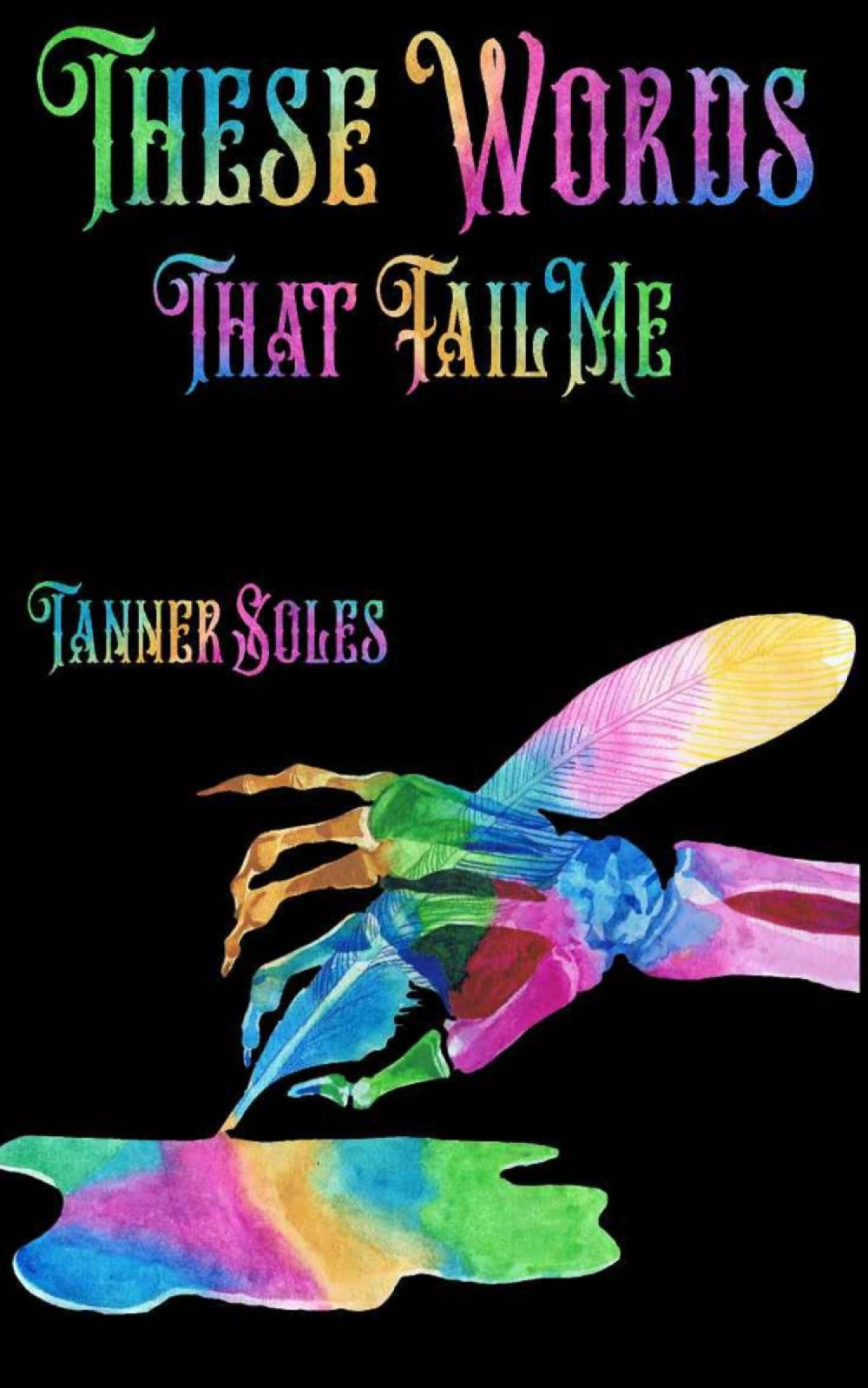 These Words That Fail Me