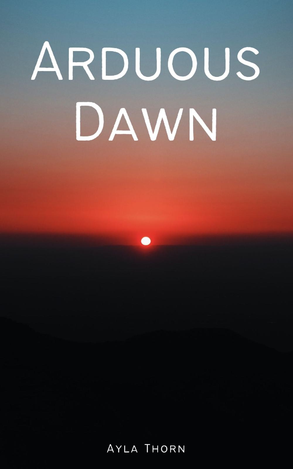 Arduous Dawn