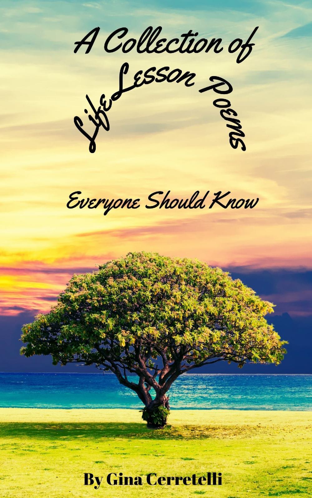 A Collection of Life Lesson Poems Everyone Should Know