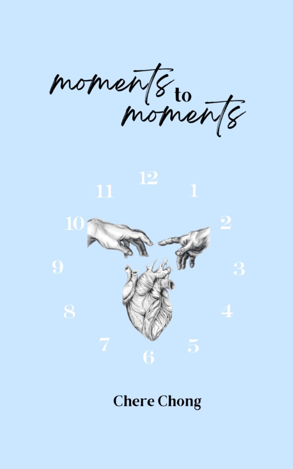 Moments to Moments