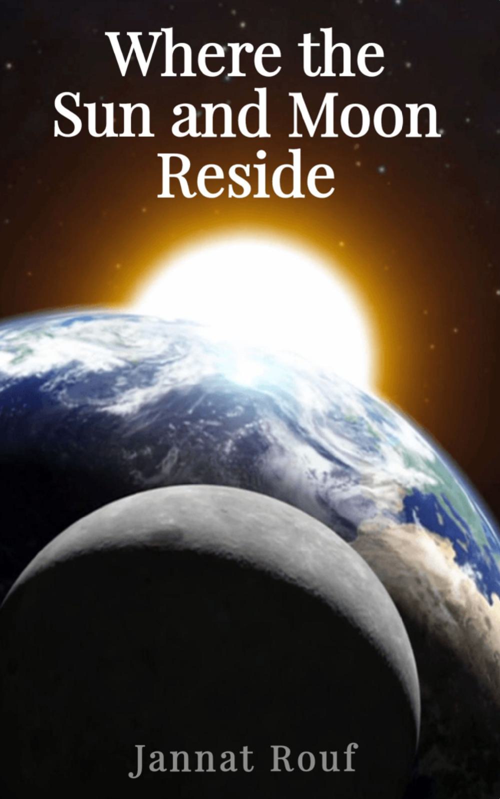 Where the Sun and Moon Reside