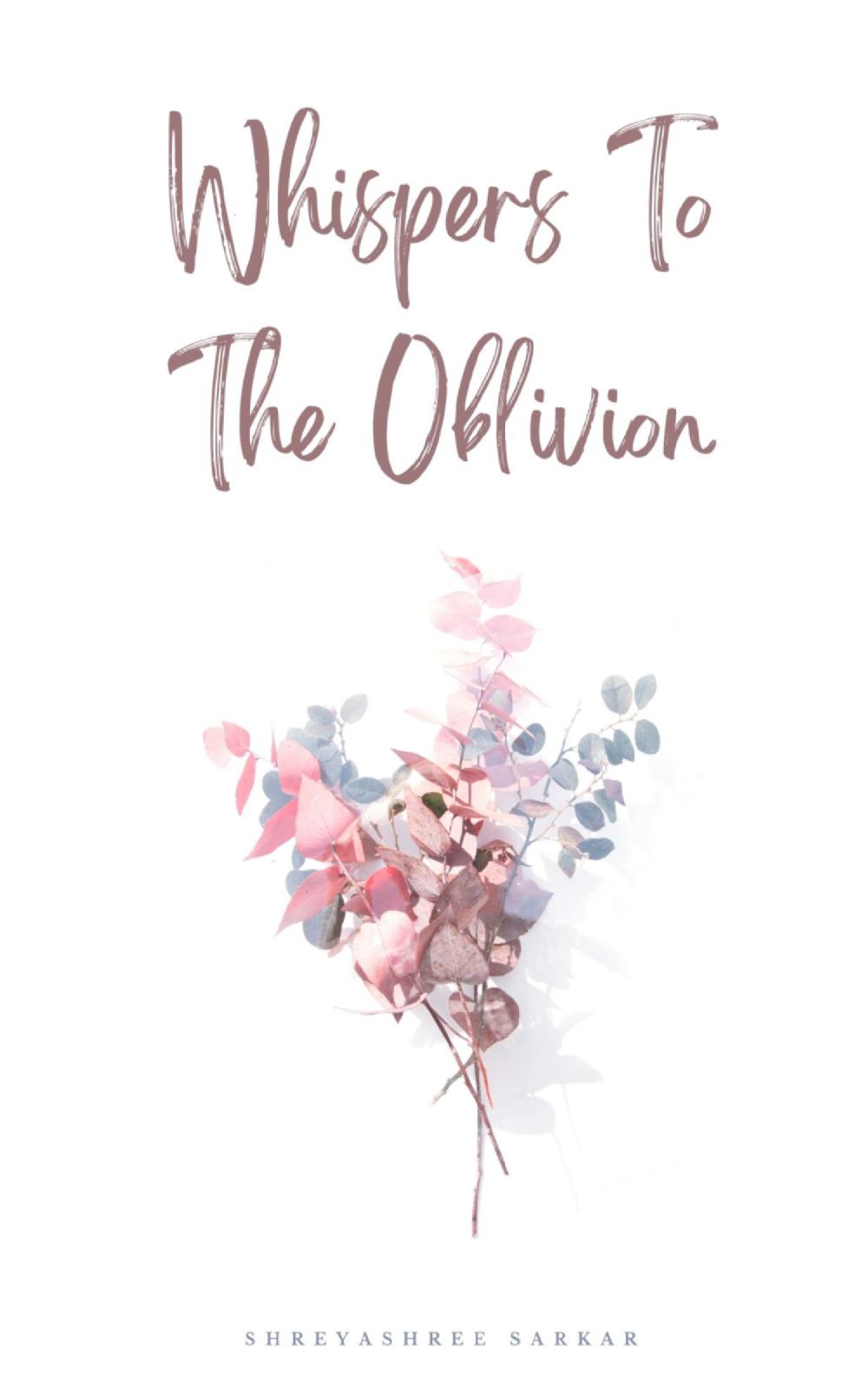 Whispers To The Oblivion