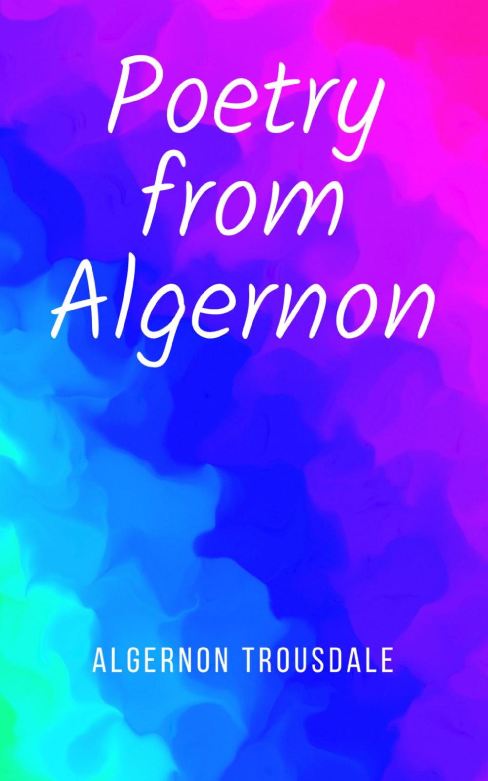 Poetry from Algernon