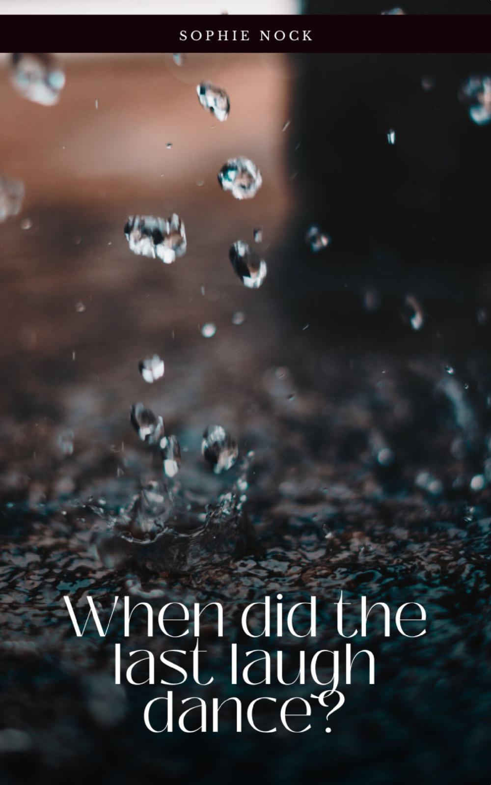 When did the last laugh dance?