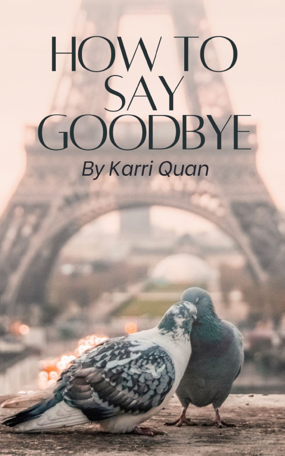 How to Say Goodbye