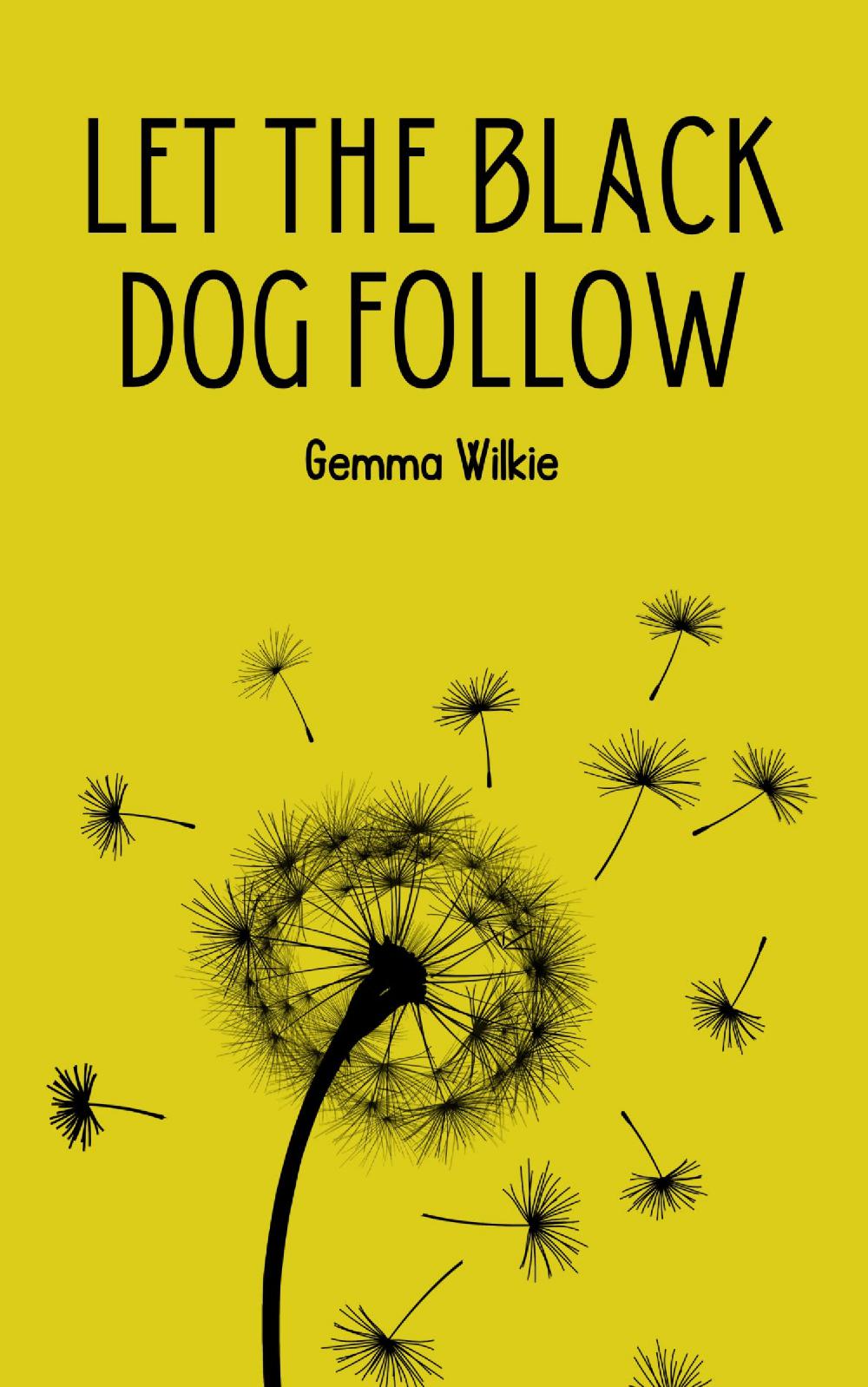 Let the black dog follow