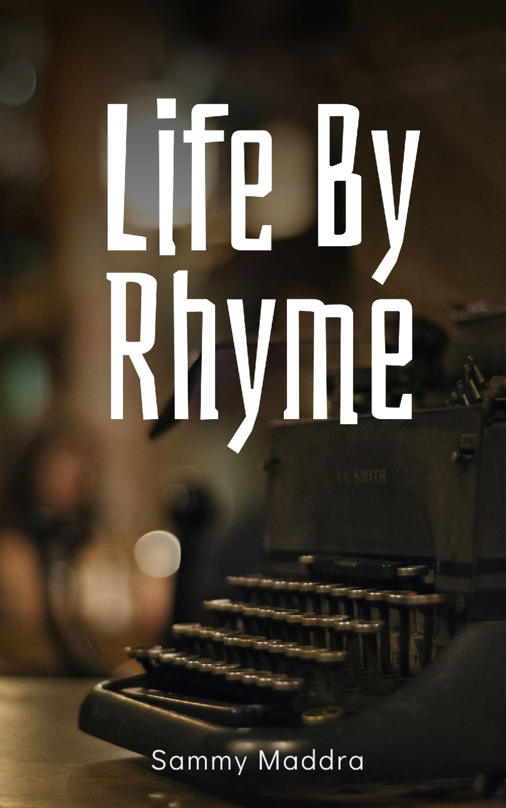 Life By Rhyme