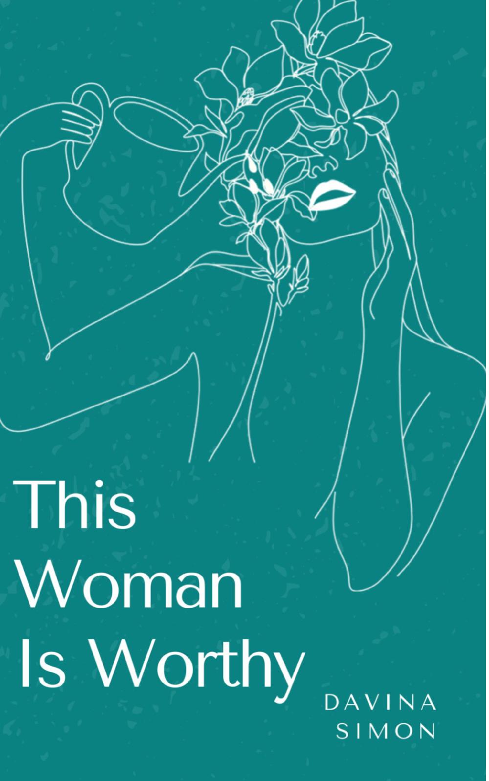 This Woman Is Worthy