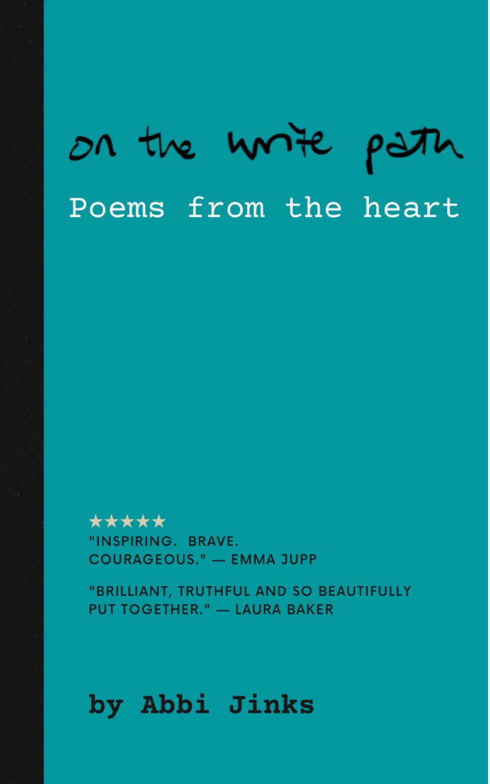 On the Write Path - Poems from the Heart