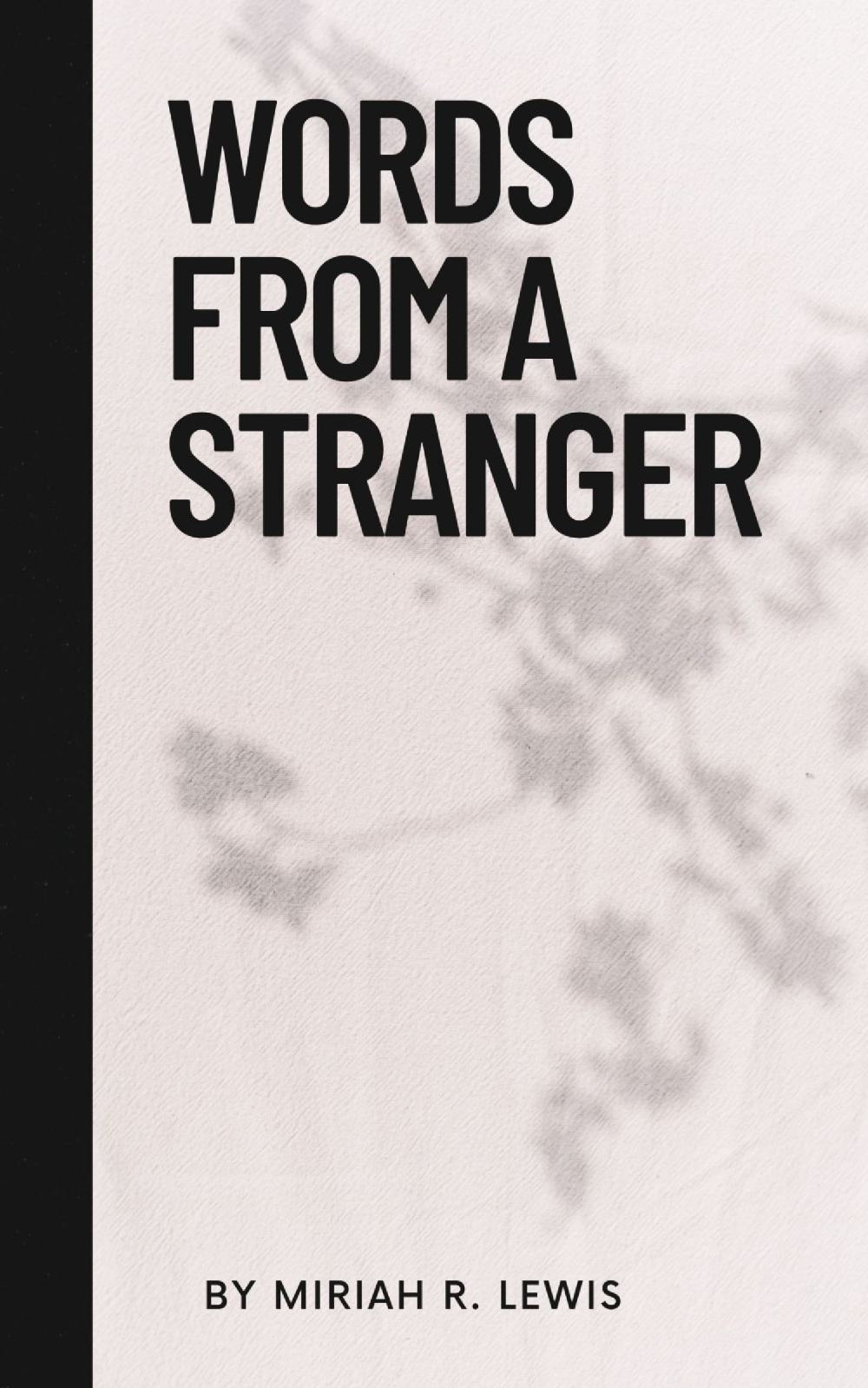 Words from a Stranger