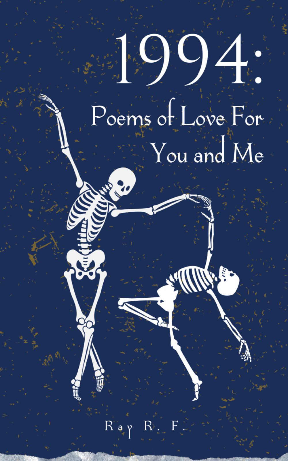 1994: Poems of Love For You and Me
